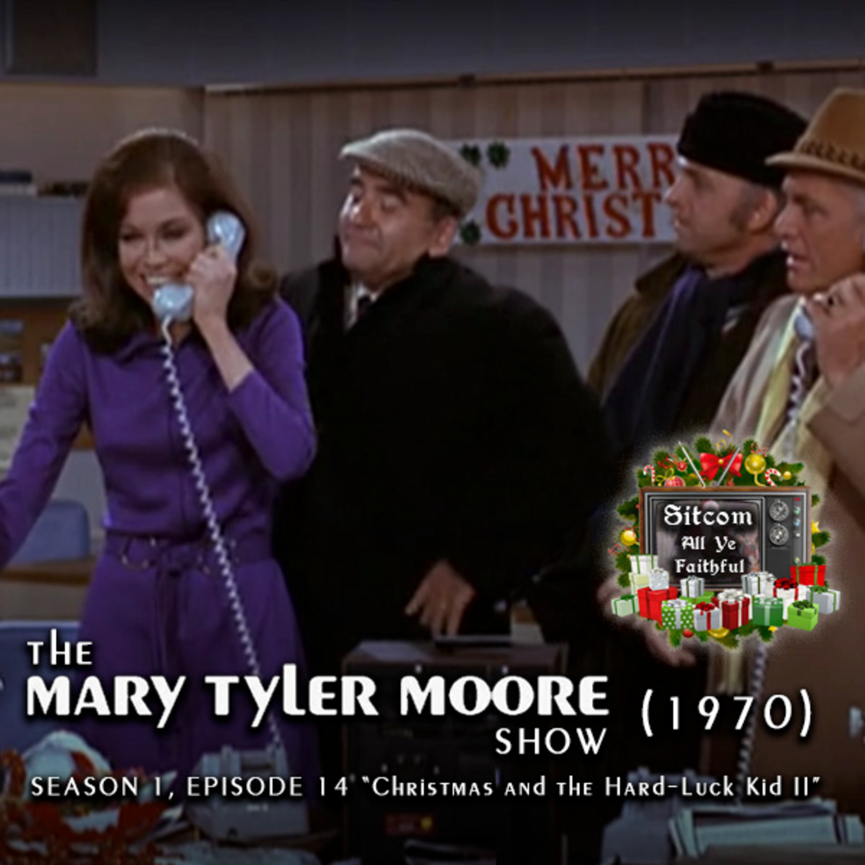 The Mary Tyler Moore Show: "Christmas and the Hard-Luck Kid II" (15 of 25) episode artwork