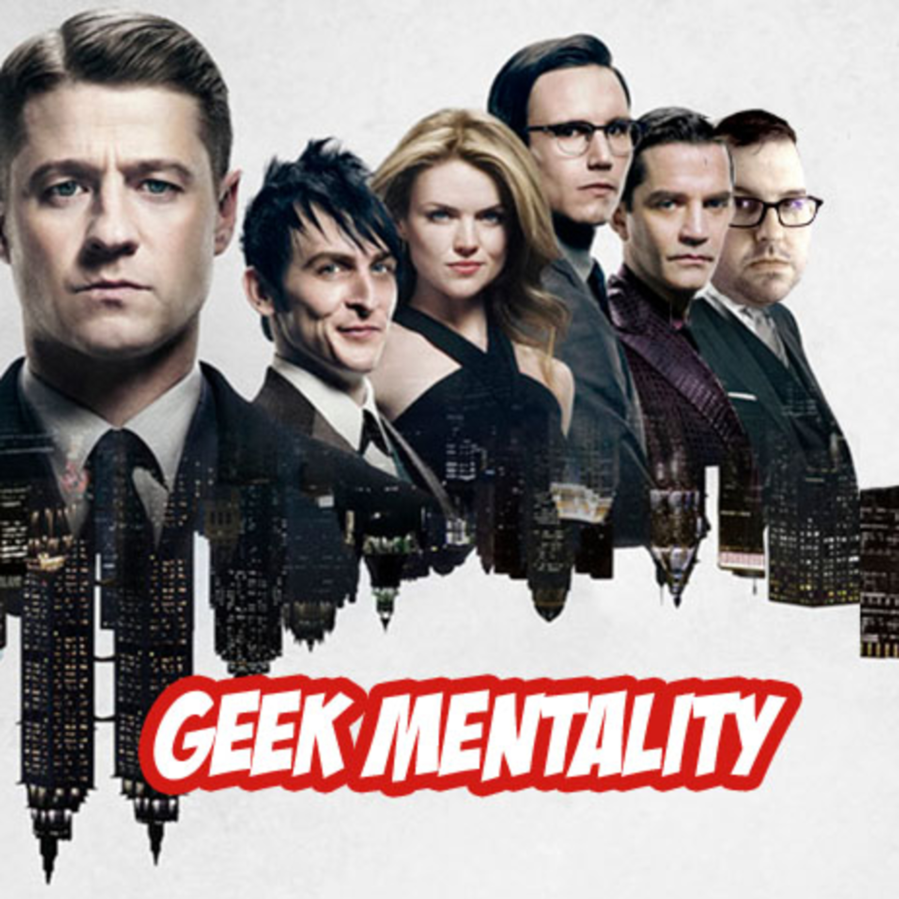 Geek Mentality and Gotham episode artwork