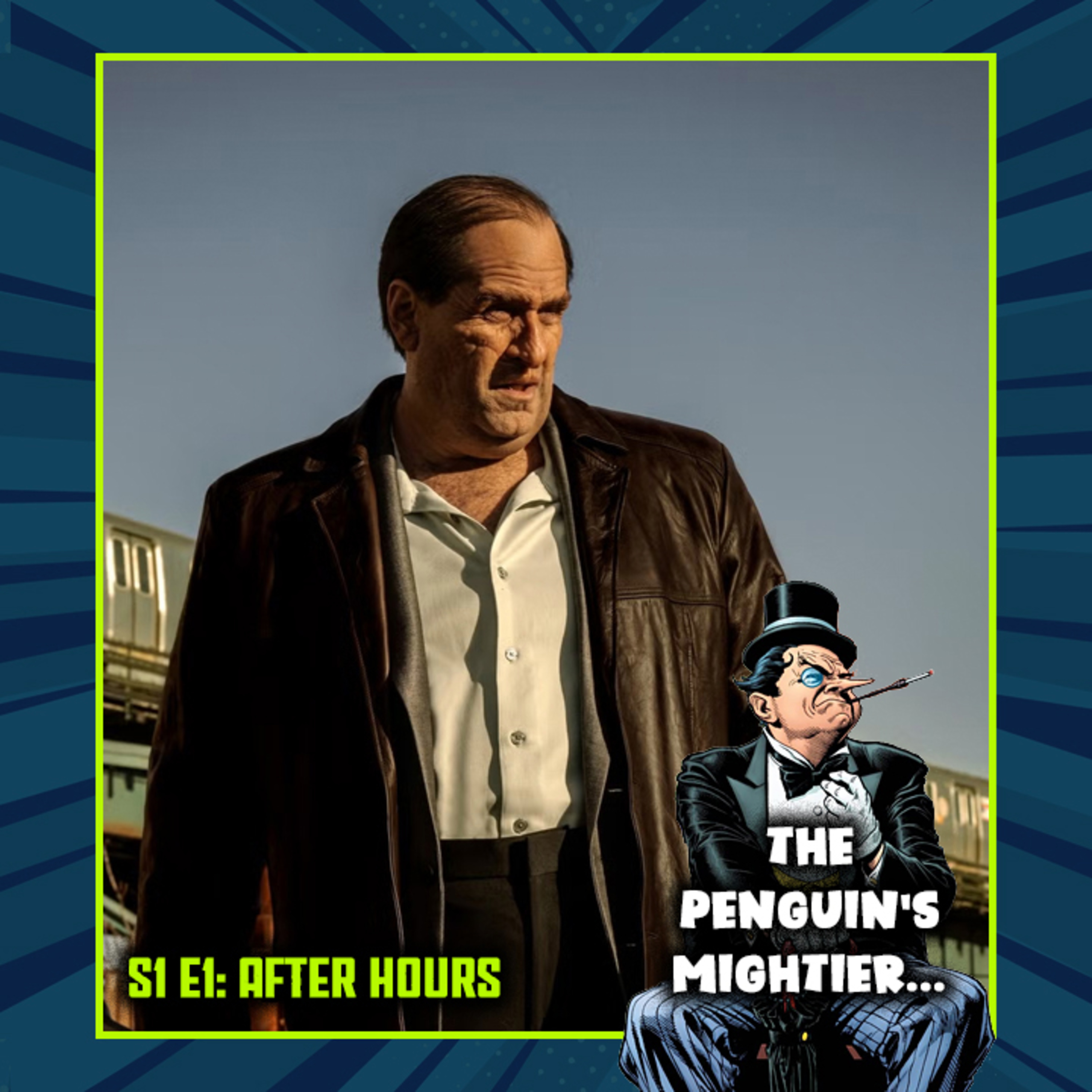 The Penguin's Mightier... | The Penguin S01E01 - "After Hours" episode artwork