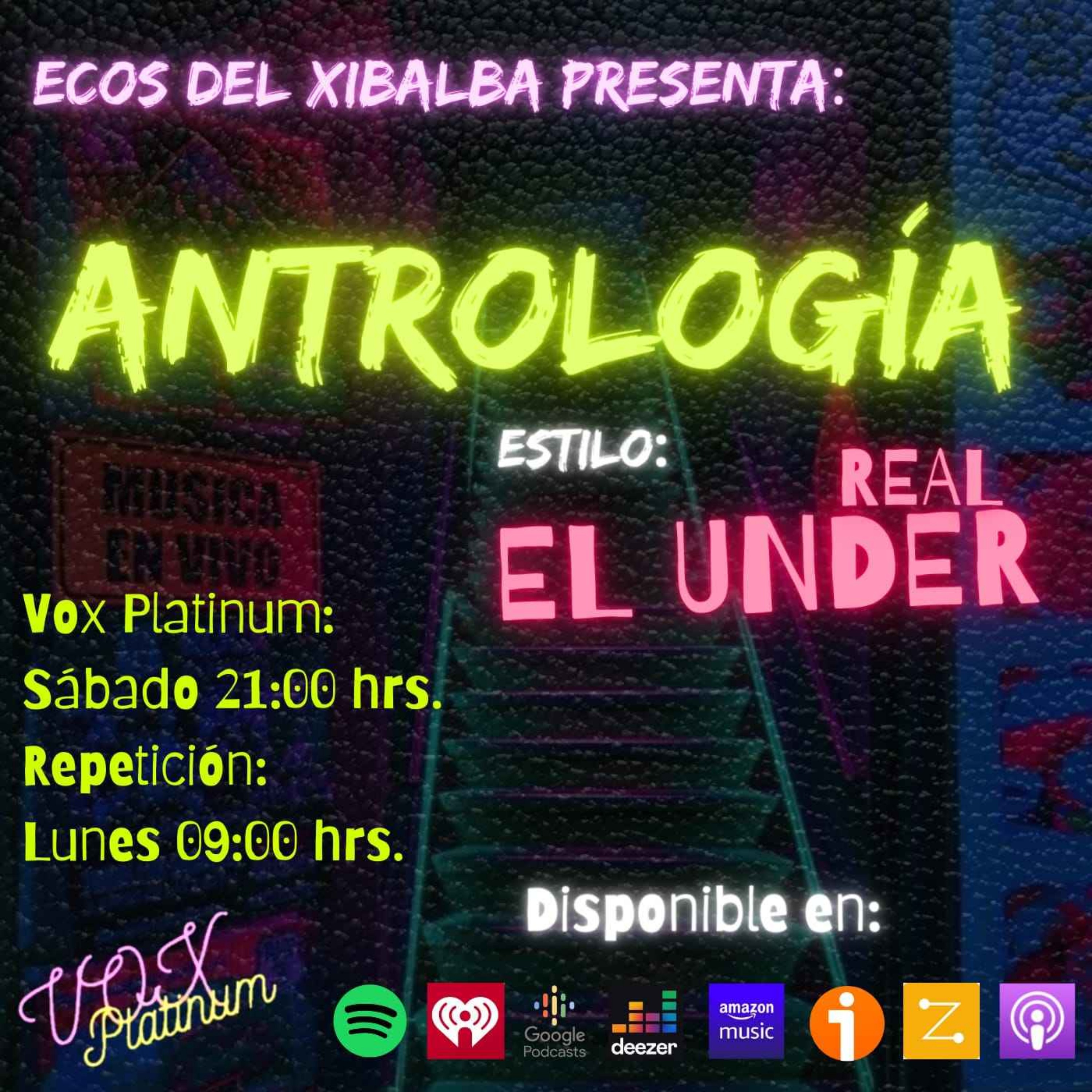 T3 EP 22  ANTROLOGÍA ESTILO EL REAL UNDER. episode artwork