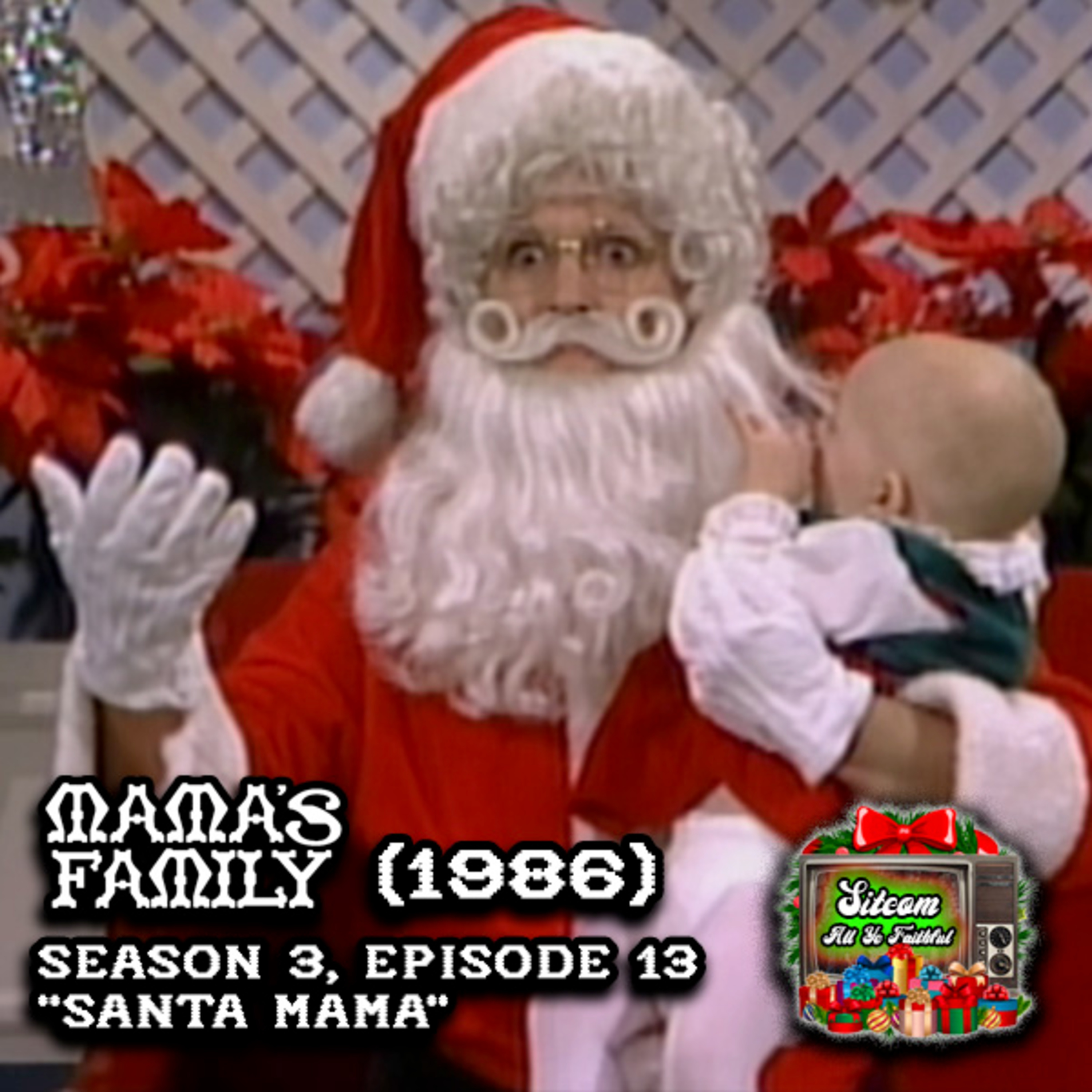 Mama's Family: "Santa Mama" (4 of 25) episode artwork