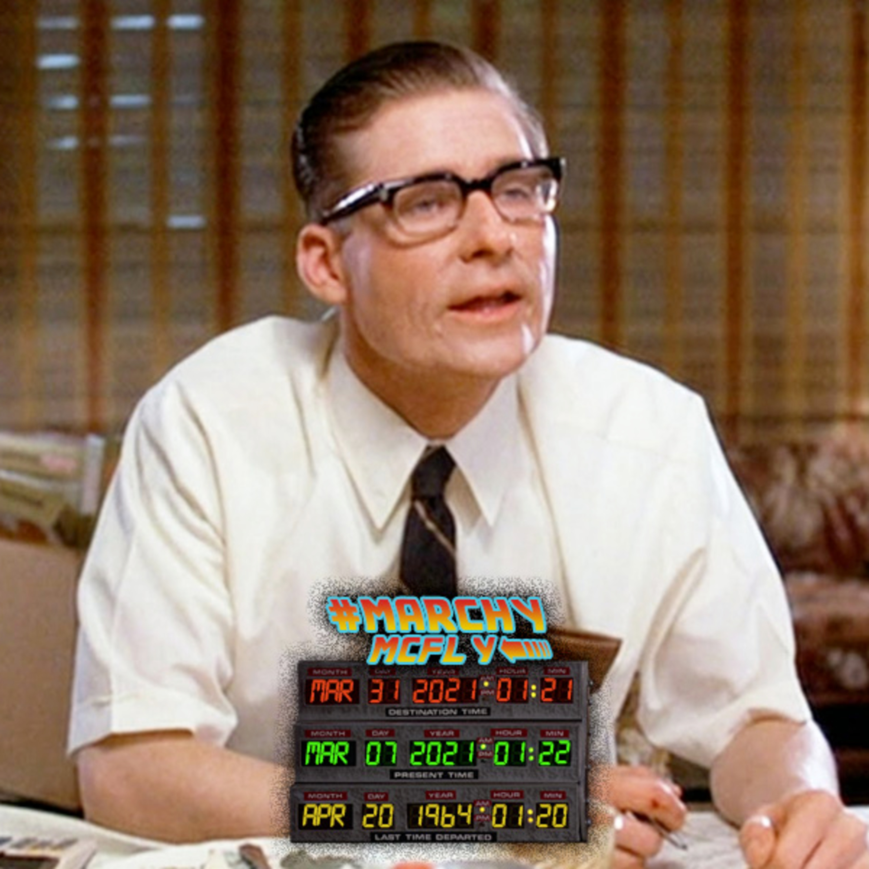 MARCHY McFLY: “What Lorraine? What?” (7 of 31) episode artwork