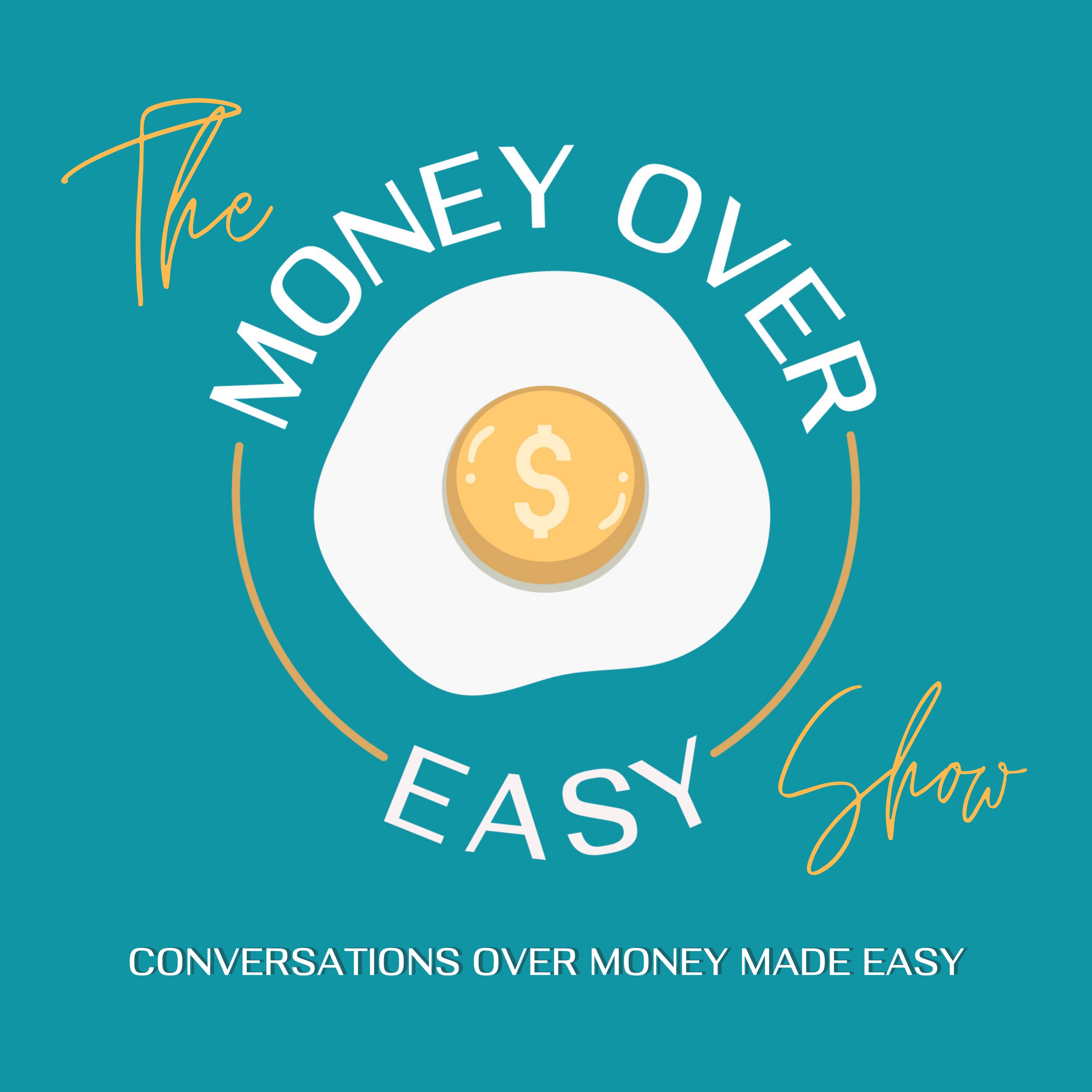 The Money Over Easy Show cover art