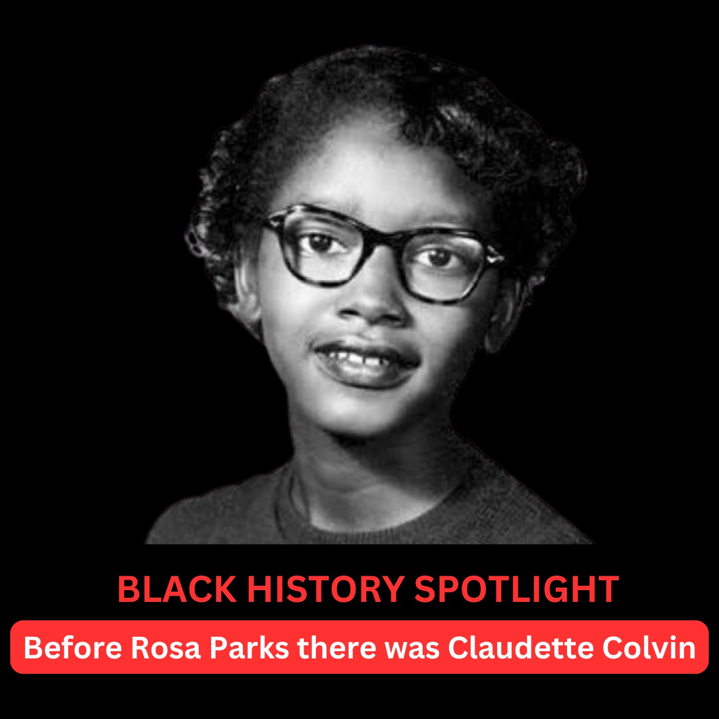 EP 19: Black History Spotlight: Before Rosa Parks, a brave 15 year old fought to keep her seat on the bus episode artwork