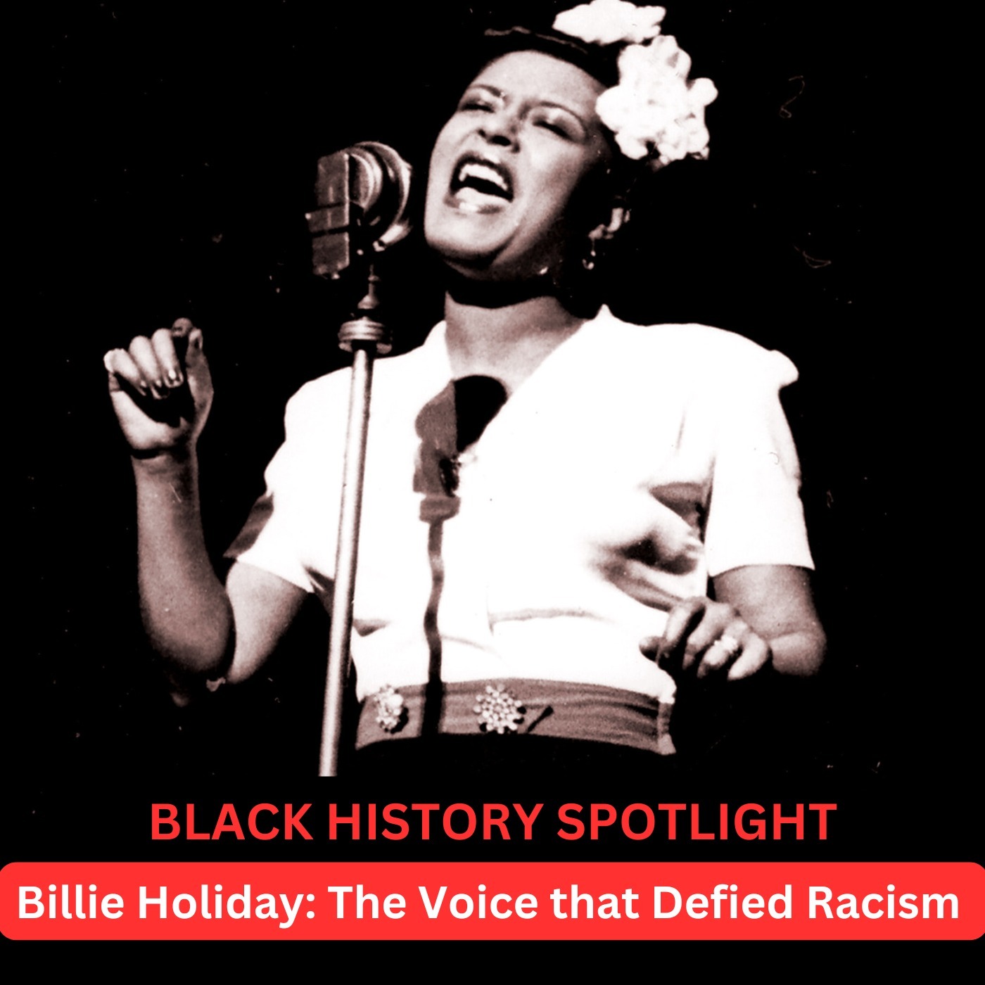 EP 28: Black History Spotlight: Billie Holiday - The voice that defied racism episode artwork