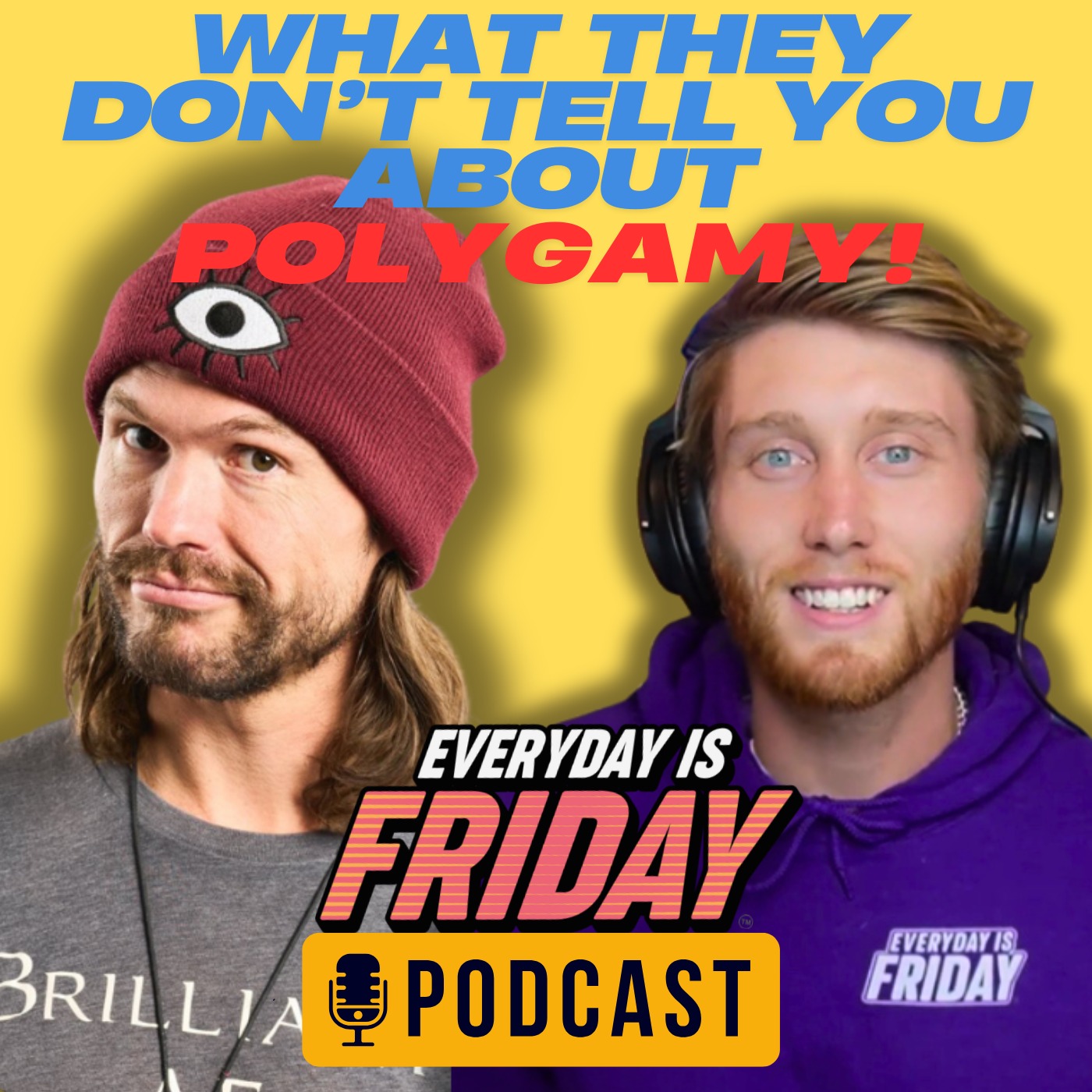 From Polygamist Compound to Comedy Guest Ben Brown ~ Everyday Is Friday Podcast 365 ~ Host Matty B43