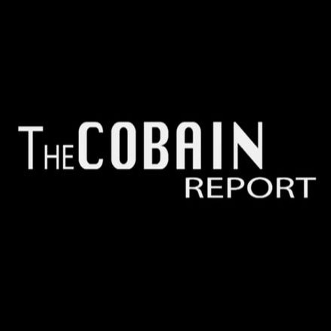 The Cobain Report