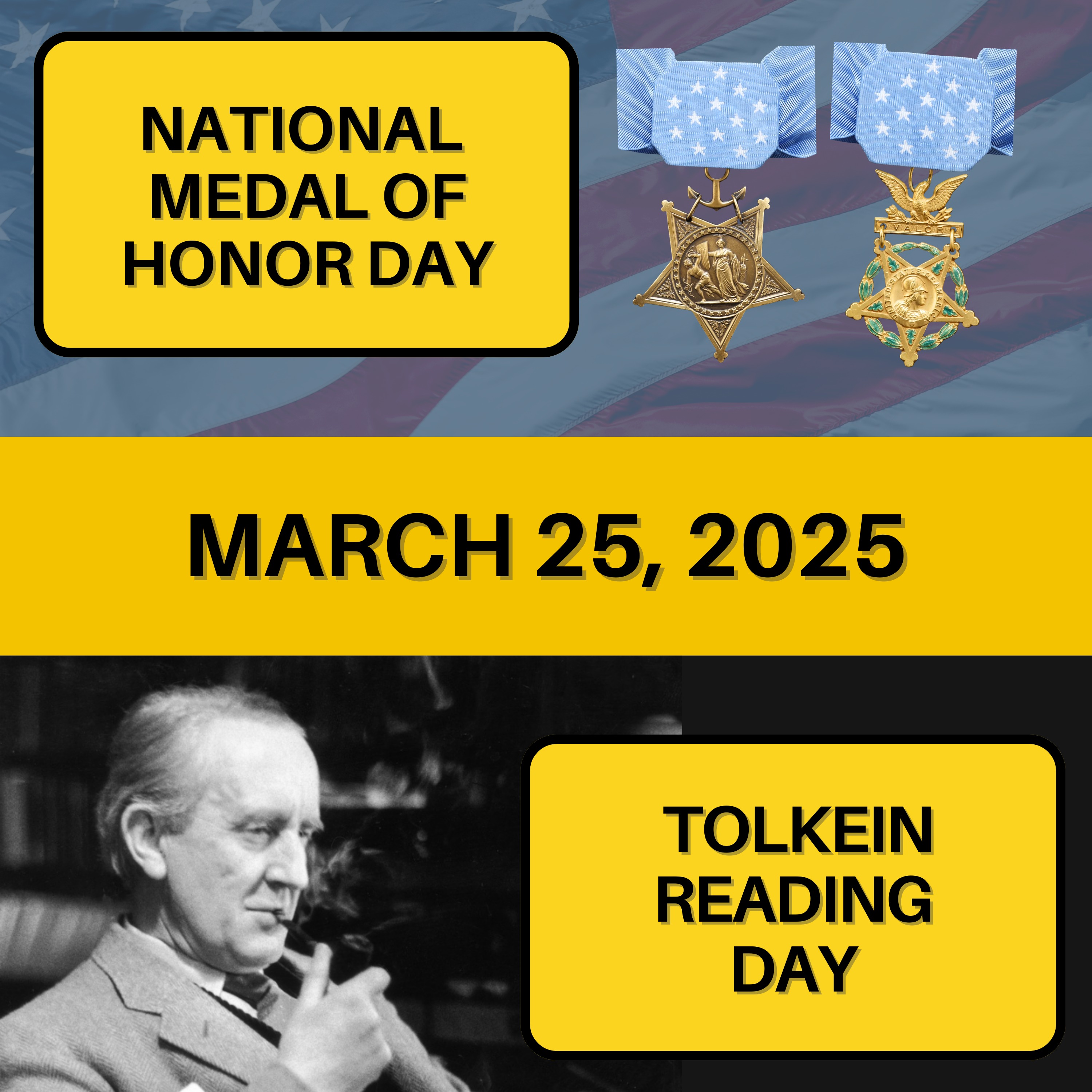 National Medal of Honor Day & National Tolkein Reading Day