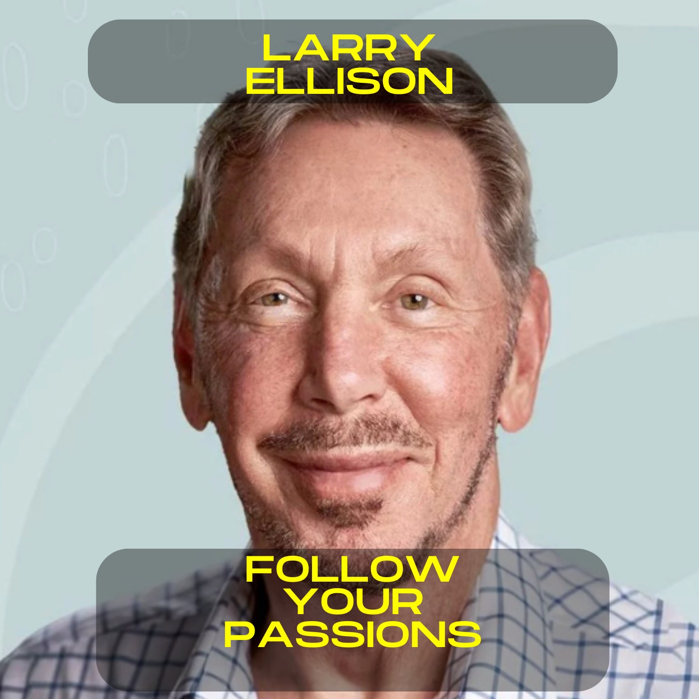 Larry Ellison - Follow your dreams motivational speech