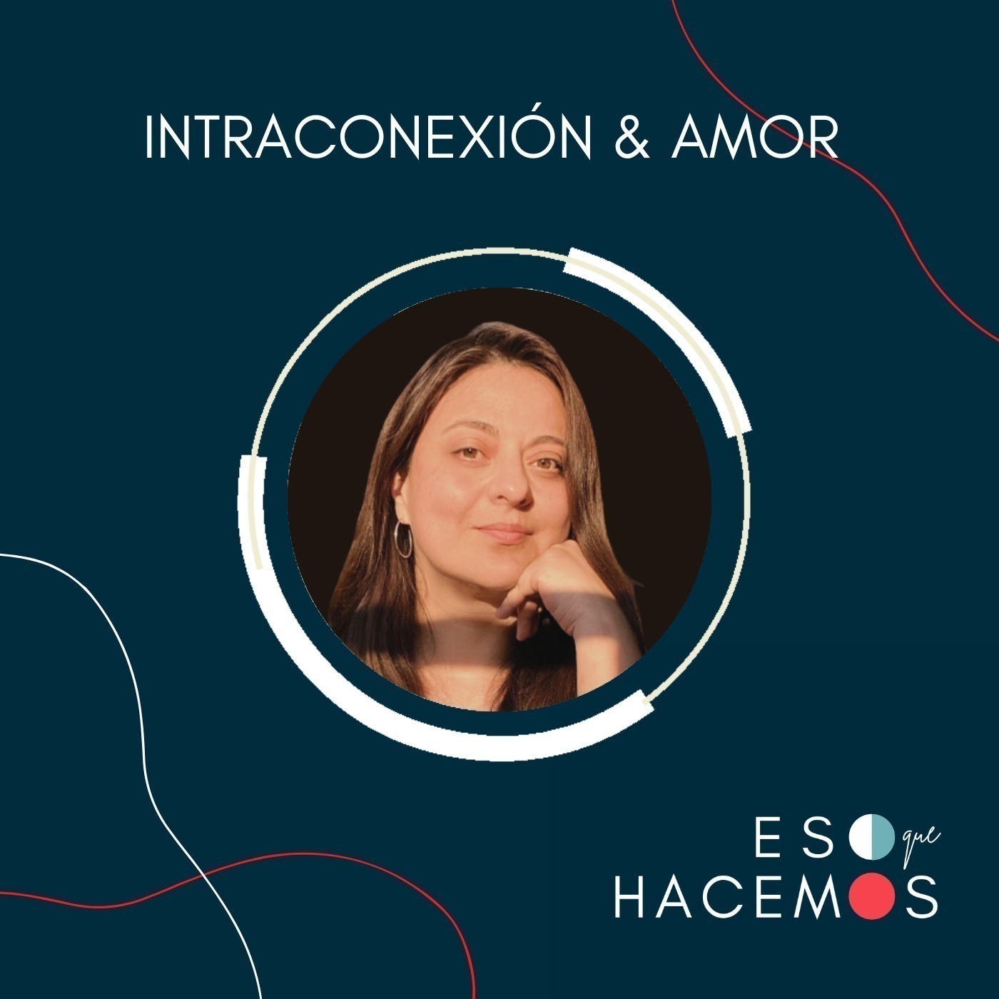 9. Intraconexión: La armonía como base del amor propio | Ale Flores en Echando Chal con Marsito y Marylupe 9. Intraconexión: La armonía como base del amor propio | Ale Flores en Echando Chal con Marsito y Marylupe