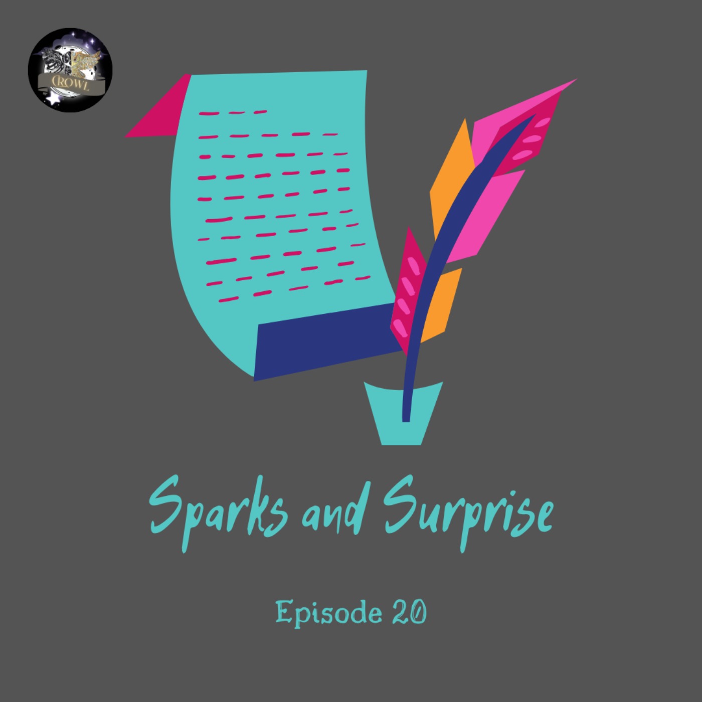Episode 20: Sparks and Surprises episode artwork