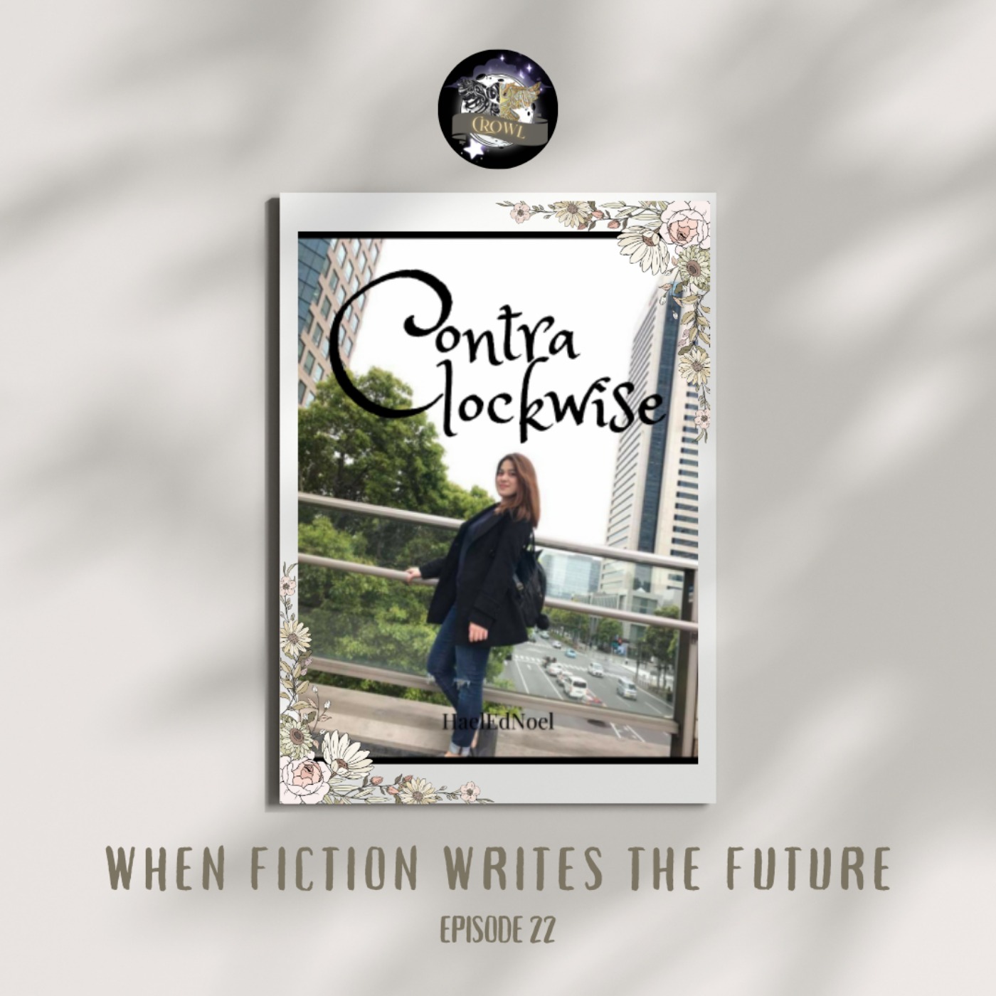 Episode 22: When Fiction Writes the Future episode artwork