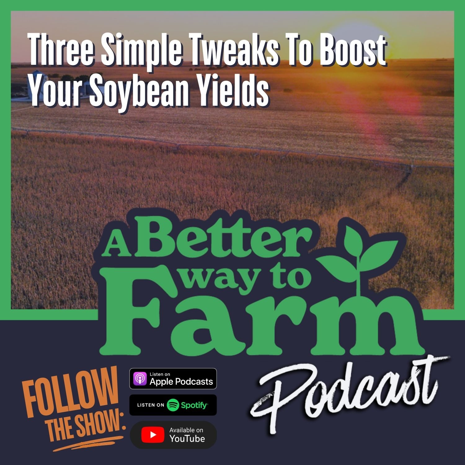 A Better Way To Farm Podcast