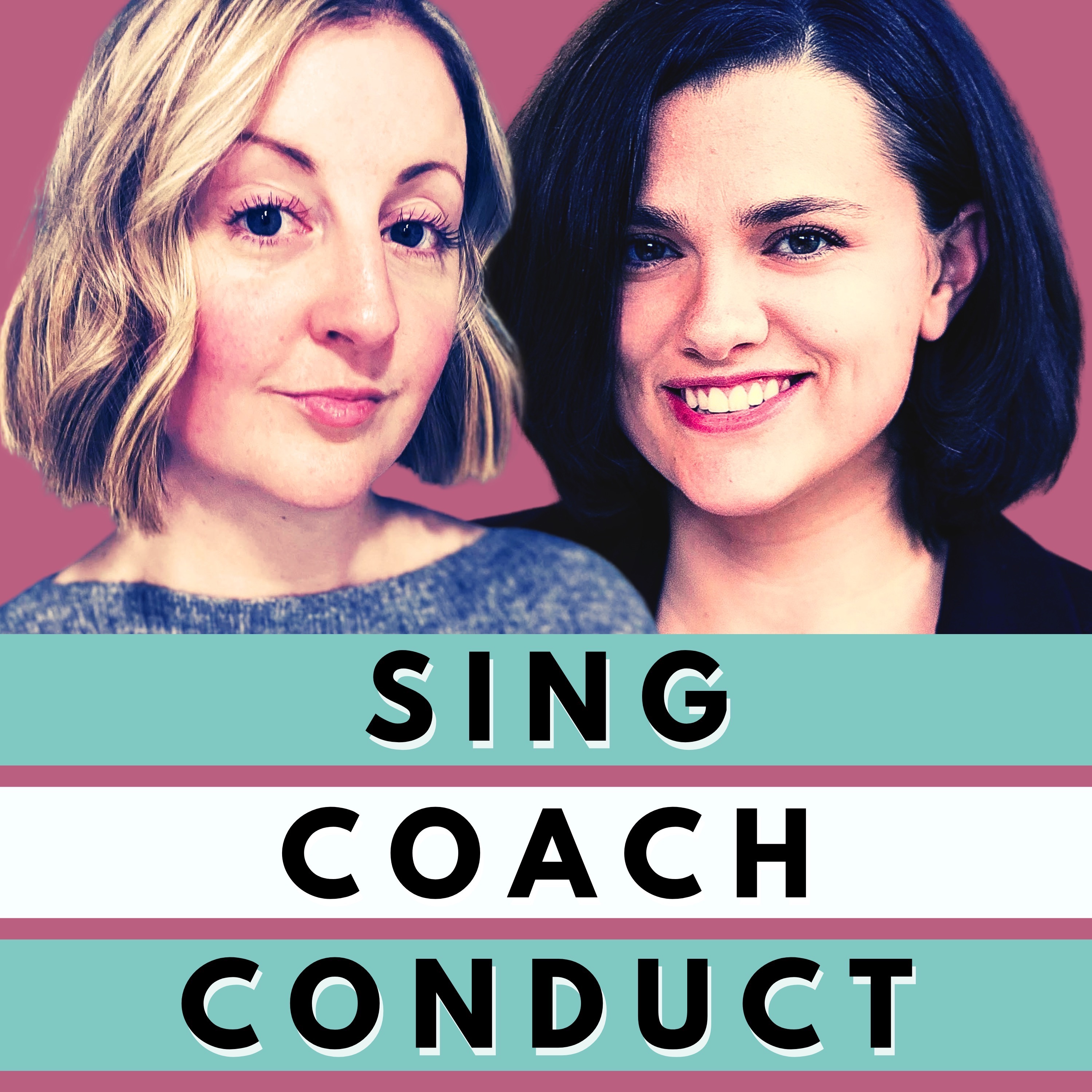 Sing, Coach, Conduct