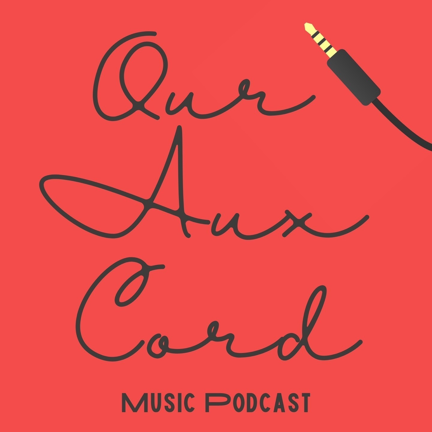 Our Aux Cord podcast artwork