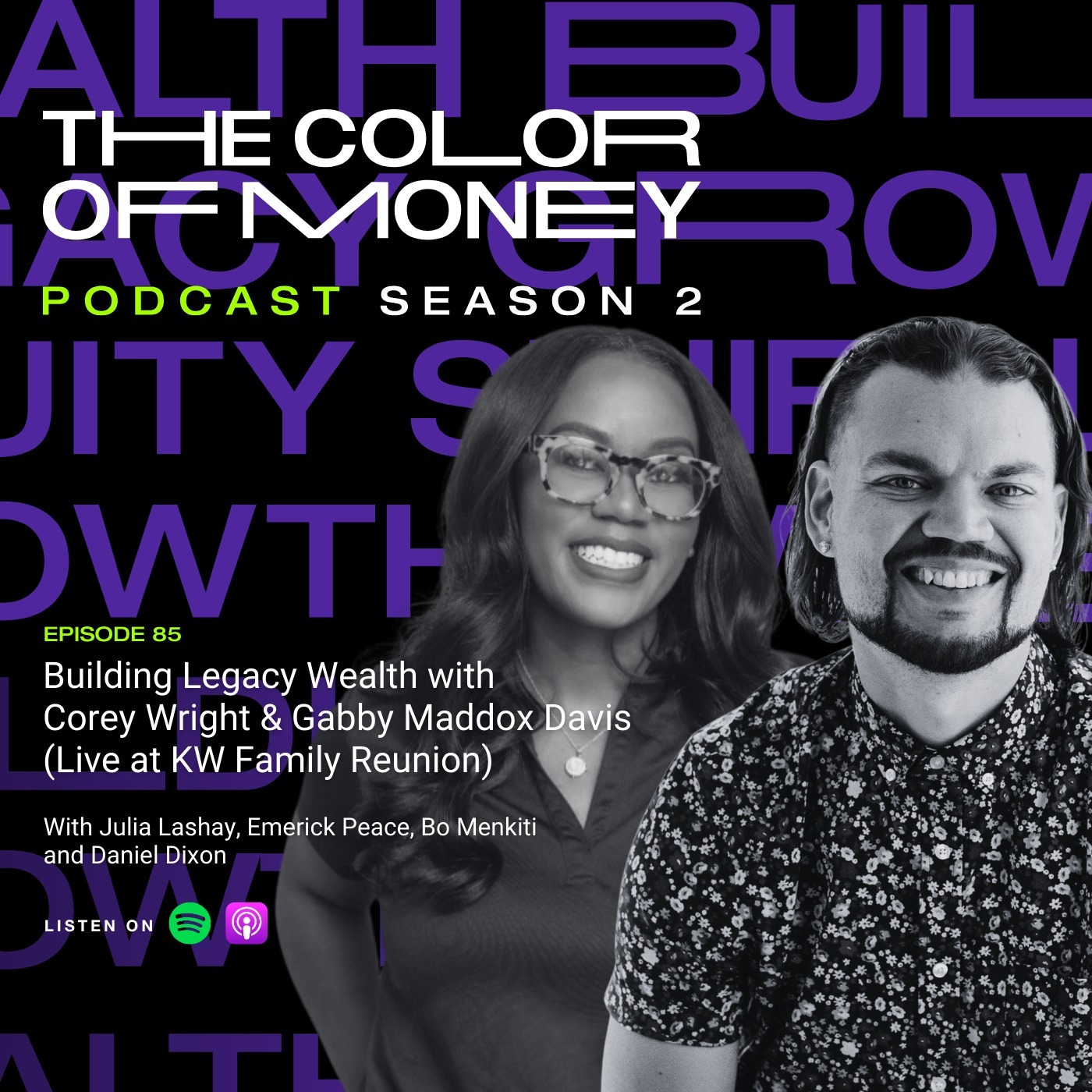 85. Building Legacy Wealth with Corey Wright & Gabby Maddox Davis (Live at KW Family Reunion) episode artwork