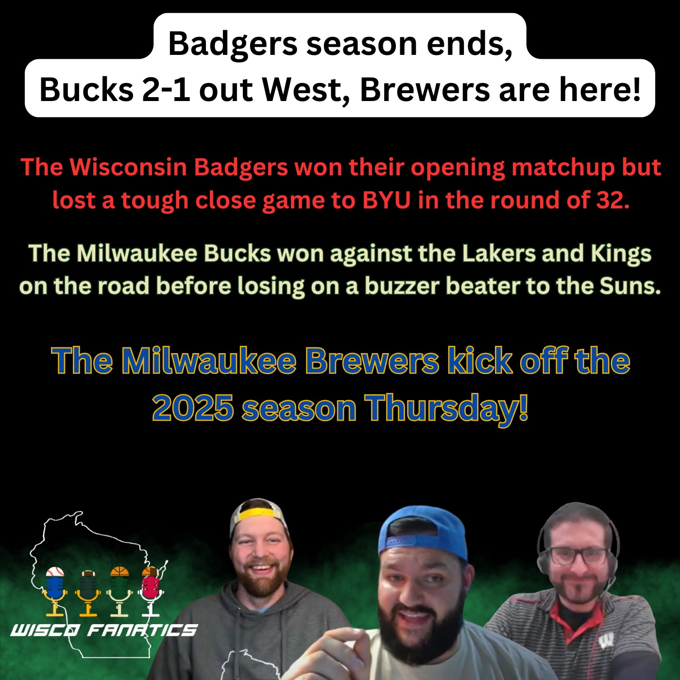 Badgers season ends, Bucks 2-1 out West, Brewers are here! episode artwork