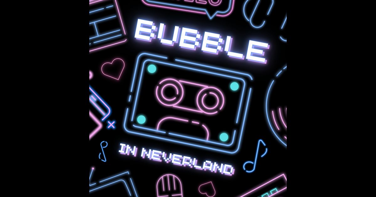Bubble in Neverland
