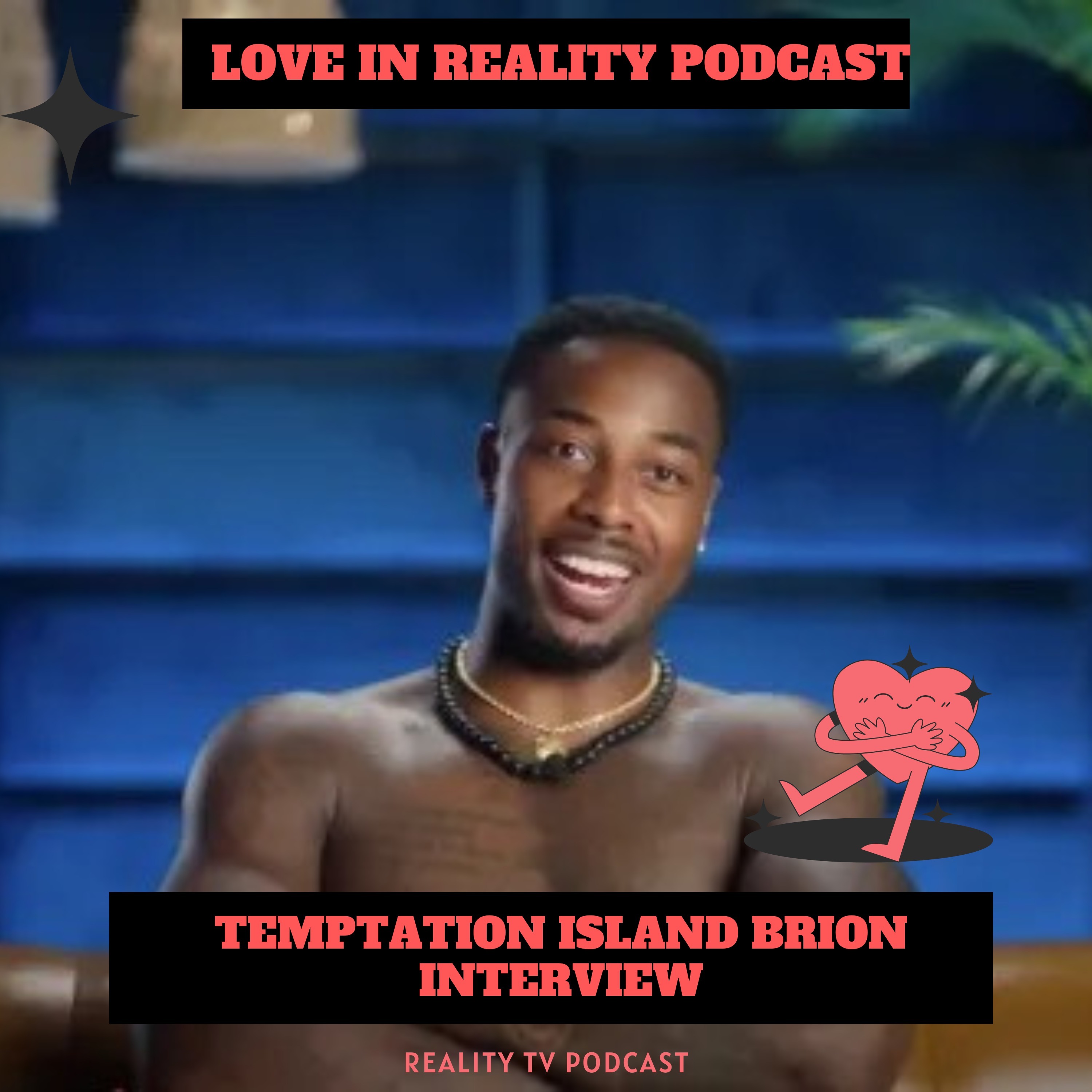 Temptation Island Season 6 Brion Whitley Interview