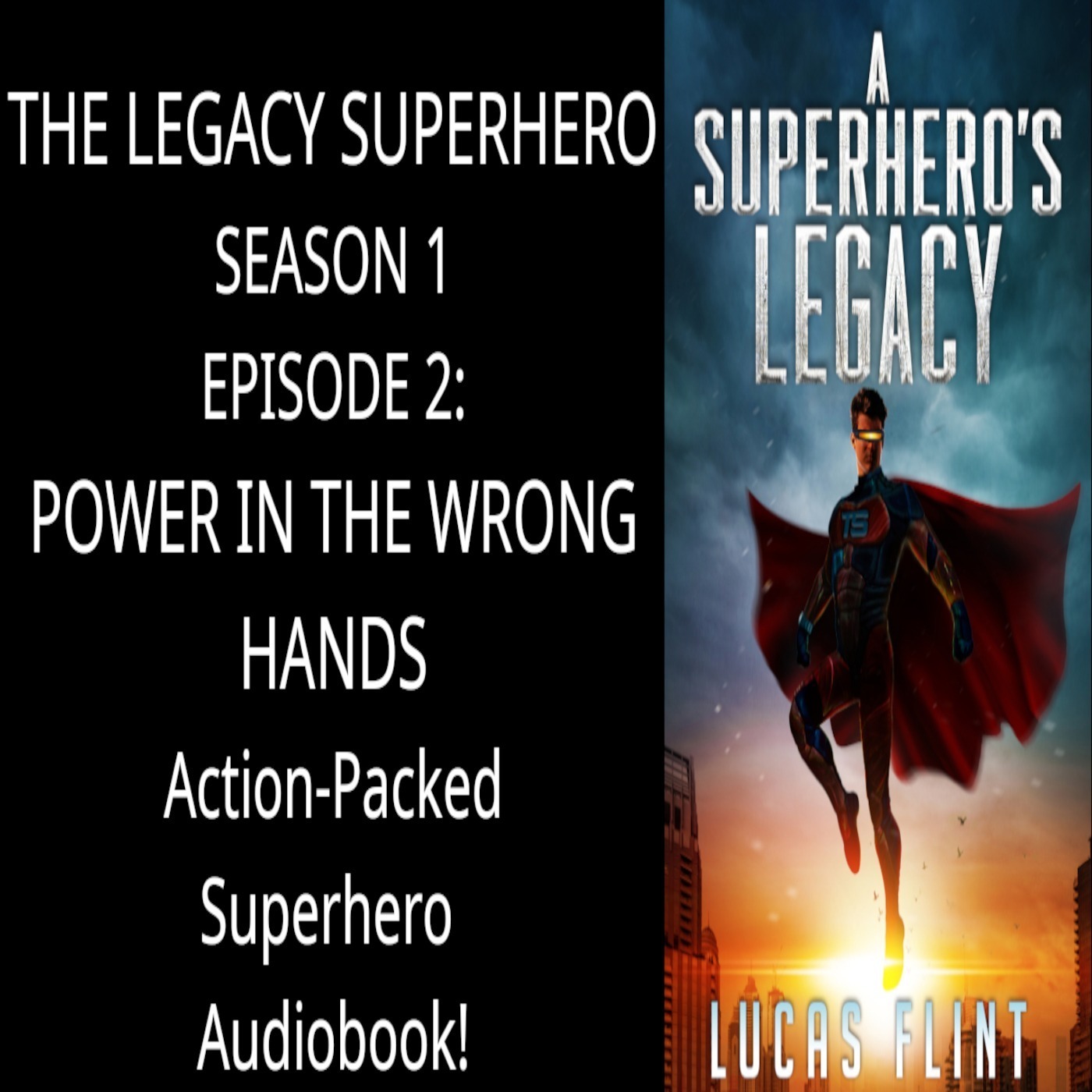 The Legacy Superhero Podcast