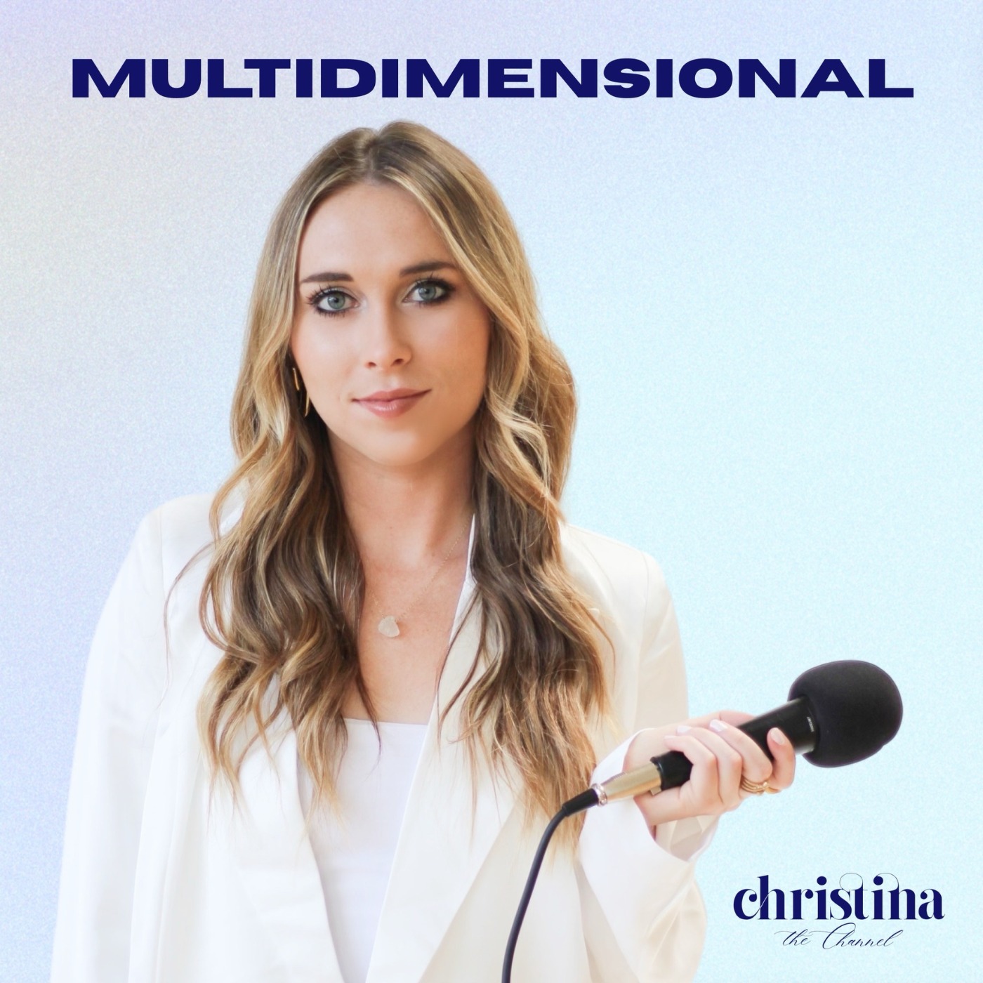 Multidimensional with Christina The Channel