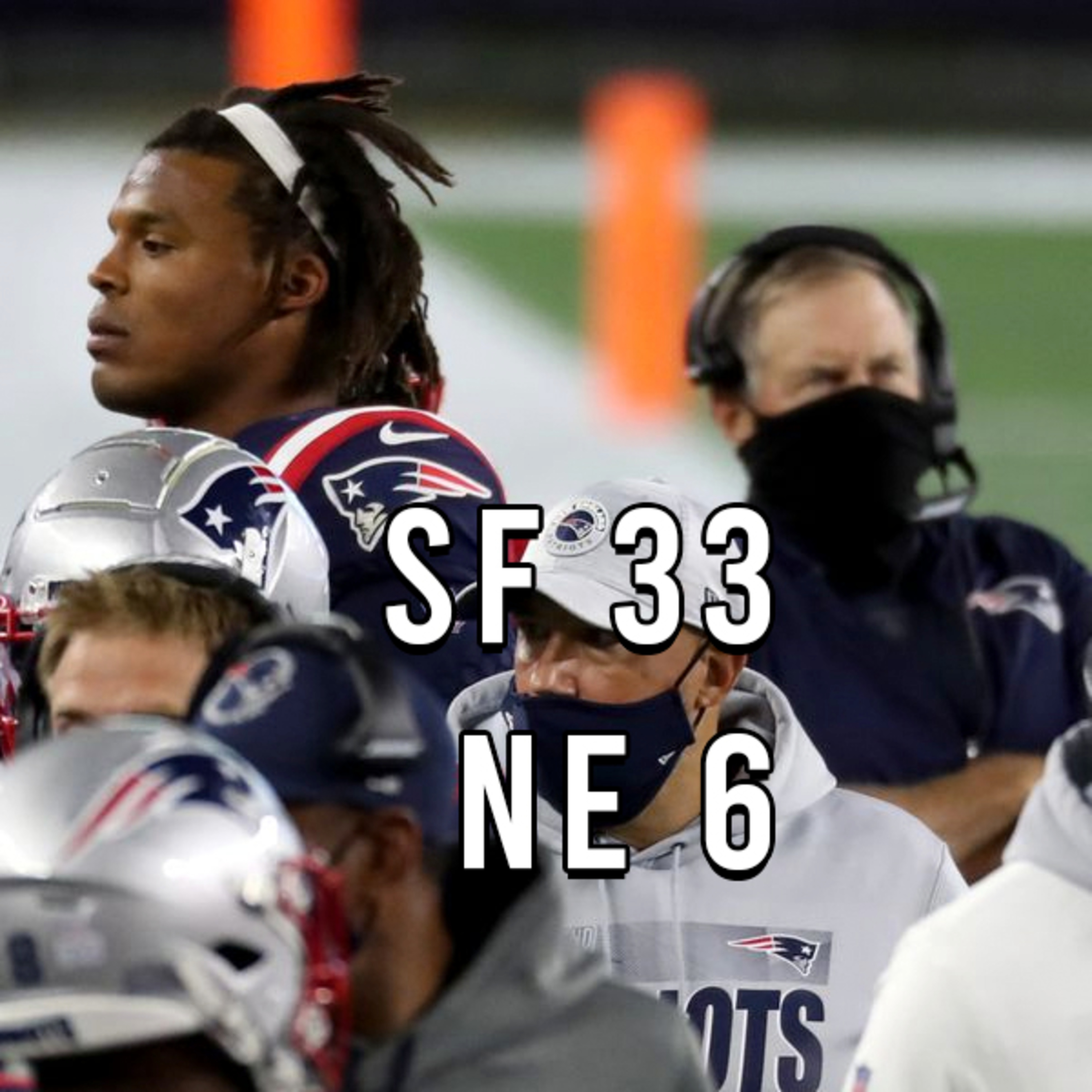 Week 6: 49ers 33 - Patriots 6