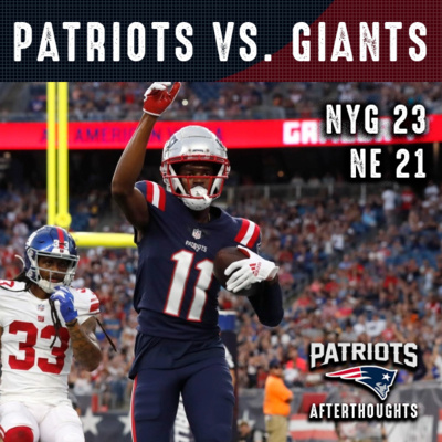 Preseason Game 1: Giants 23 – Patriots 21