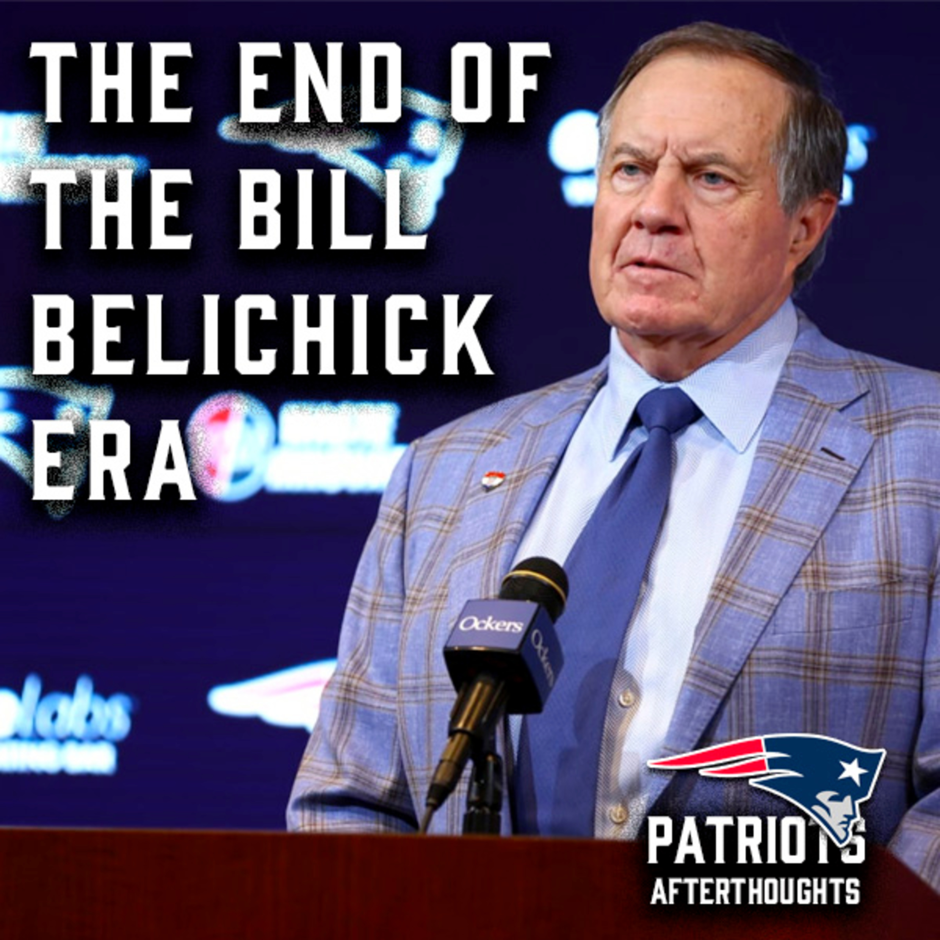 The End of the Bill Belichick Era episode artwork