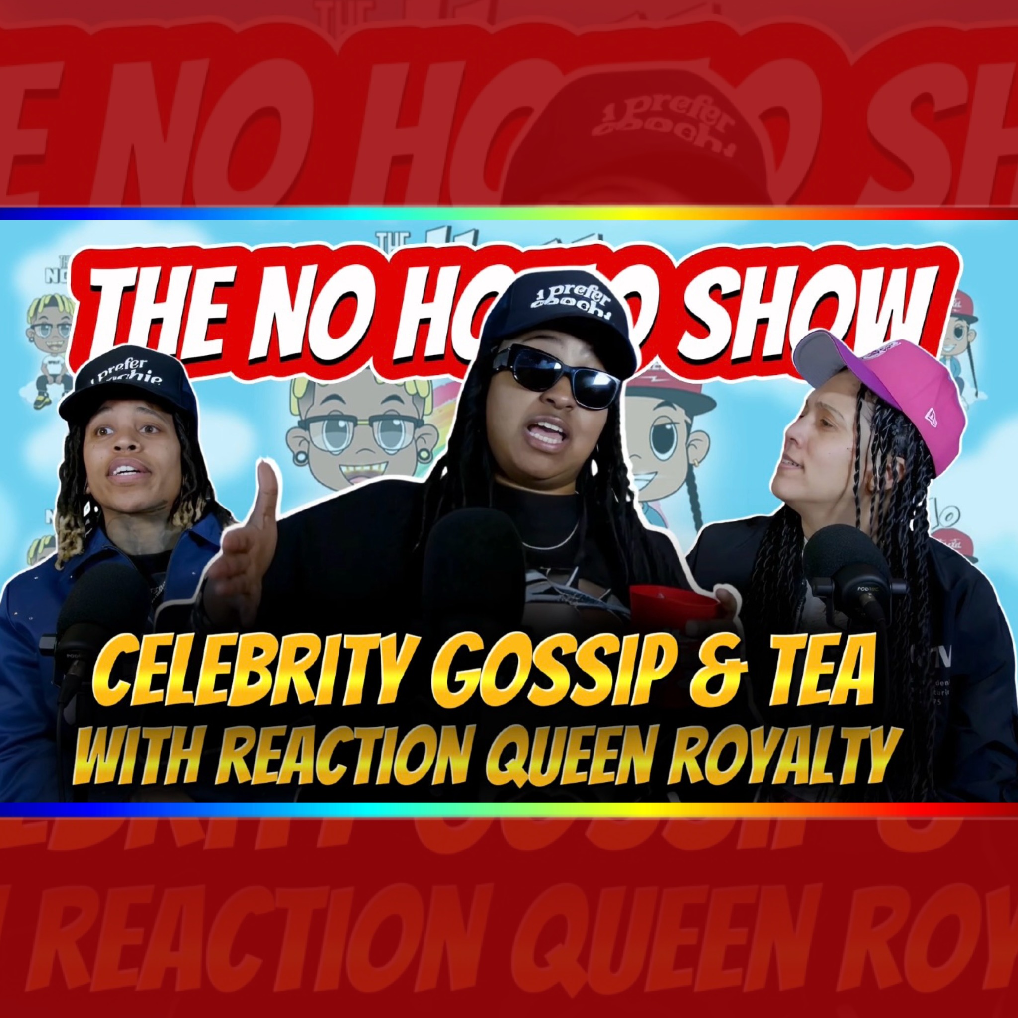 Celebrity Gossip and Tea with Reaction Queen Royalty | TNHS 126 Celebrity Gossip and Tea with Reaction Queen Royalty | TNHS 126