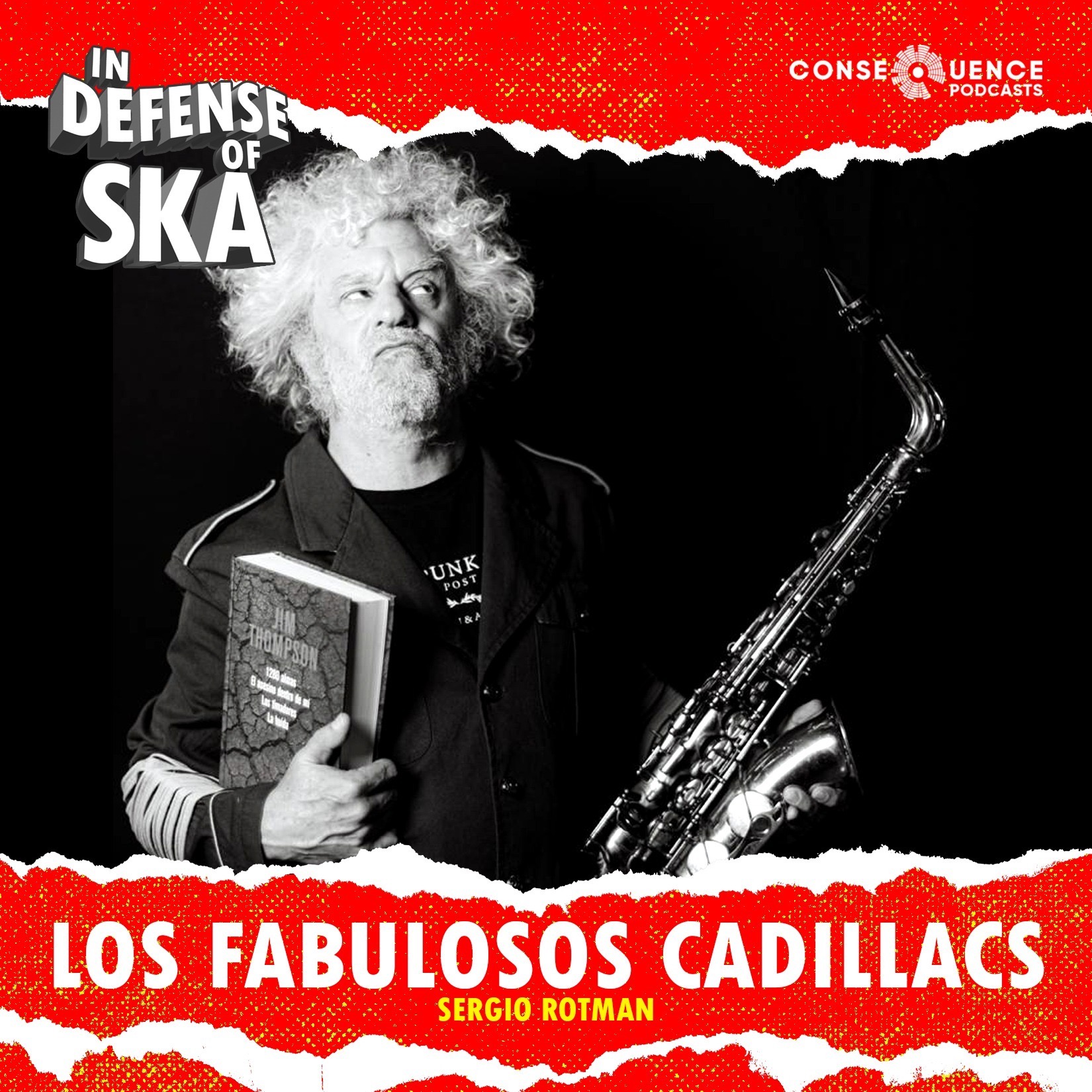 Political dance music: A conversation with Sergio Rotman from Argentinian ska band Los Fabulosos Cadillacs
