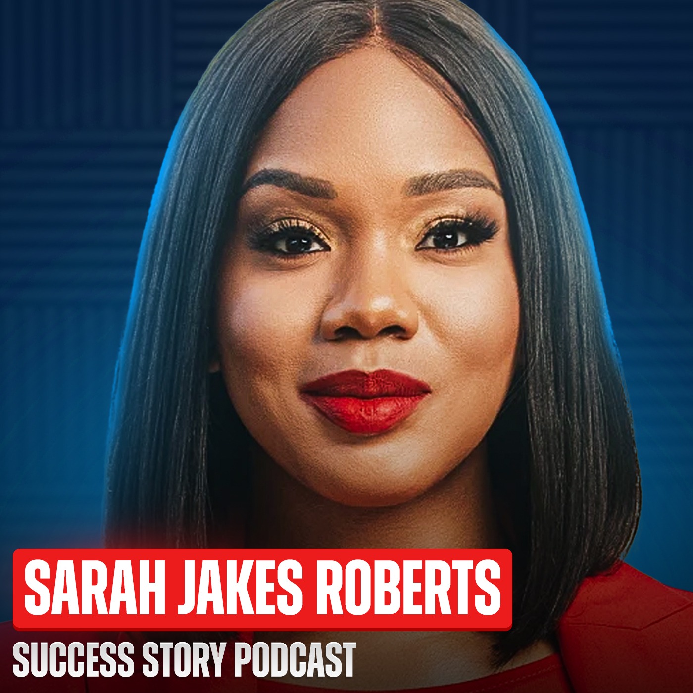 Lessons - Shatter Generational Money Struggles & Build Lasting Wealth | Sarah Jakes Roberts - Financial Empowerment Leader — Success Story with Scott D. Clary cover