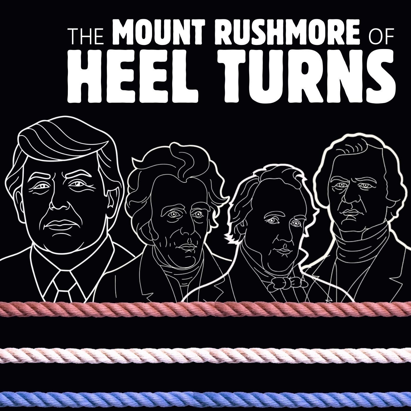 The Mount Rushmore of Wrestling