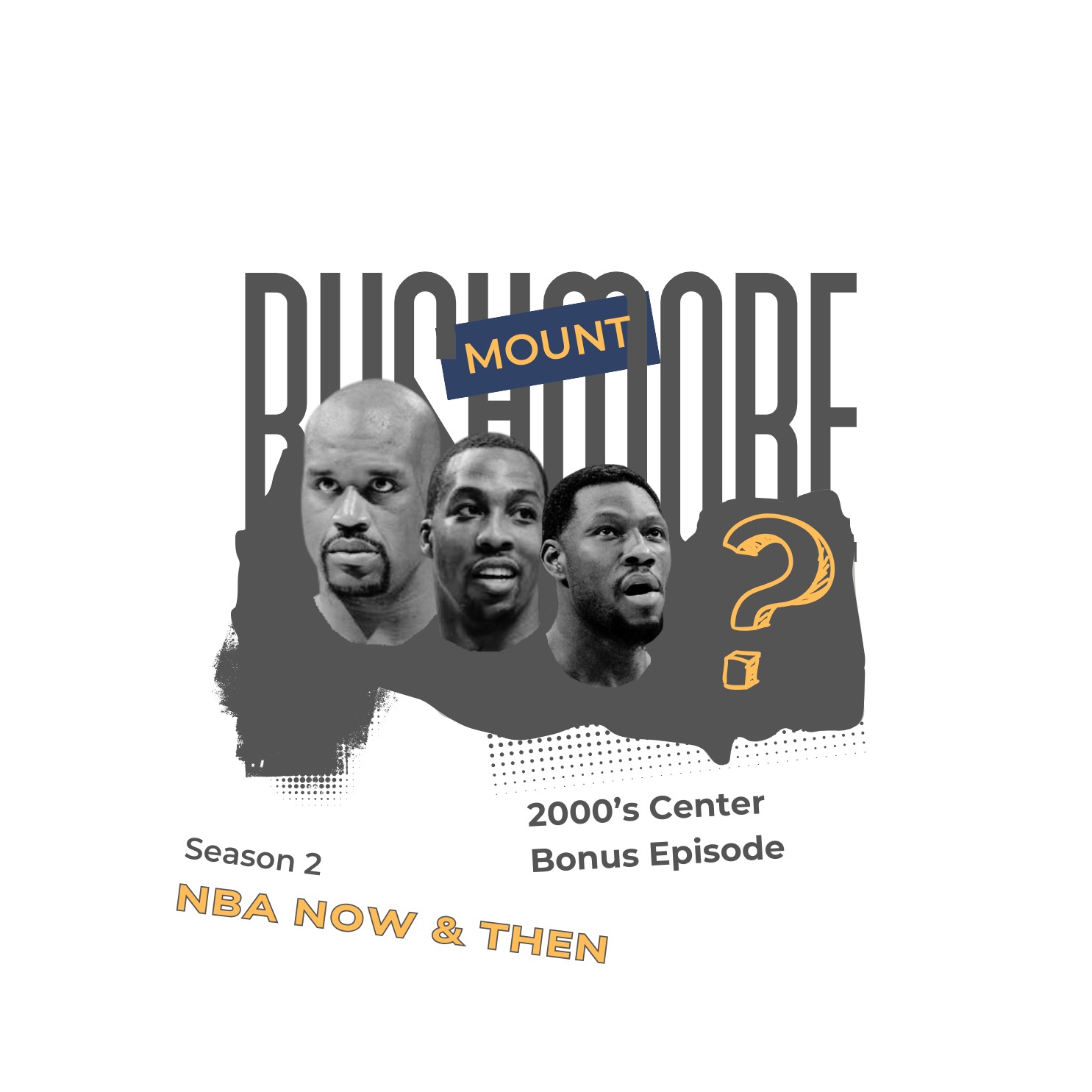 Mt. Rushmore 2000s Centers