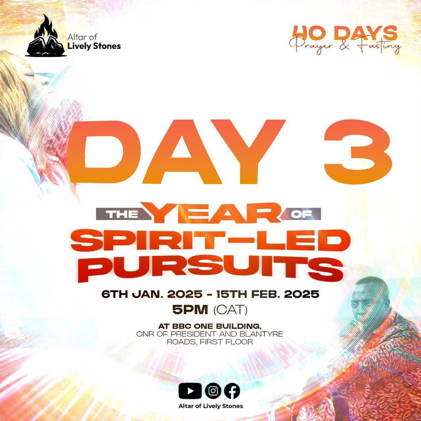 Day 3 - Spirit-Led Pursuits Prayer and Fasting