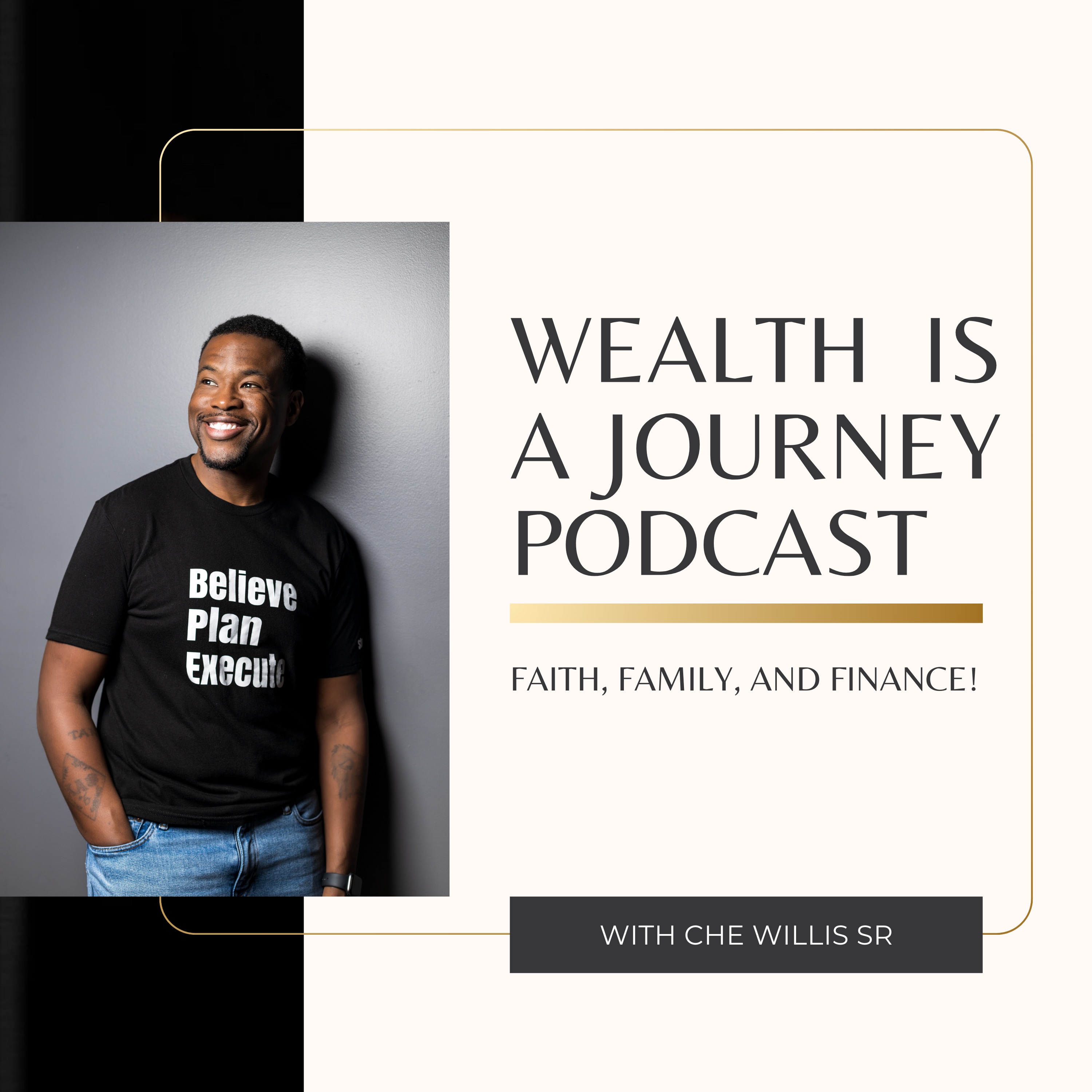 Wealth is a Journey Podcast