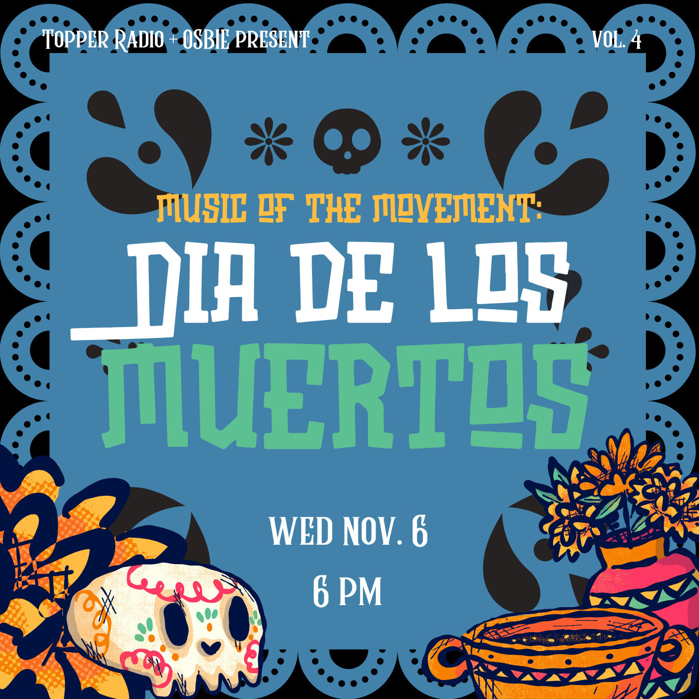 Music of the Movement: Dia de Los Muertos episode artwork