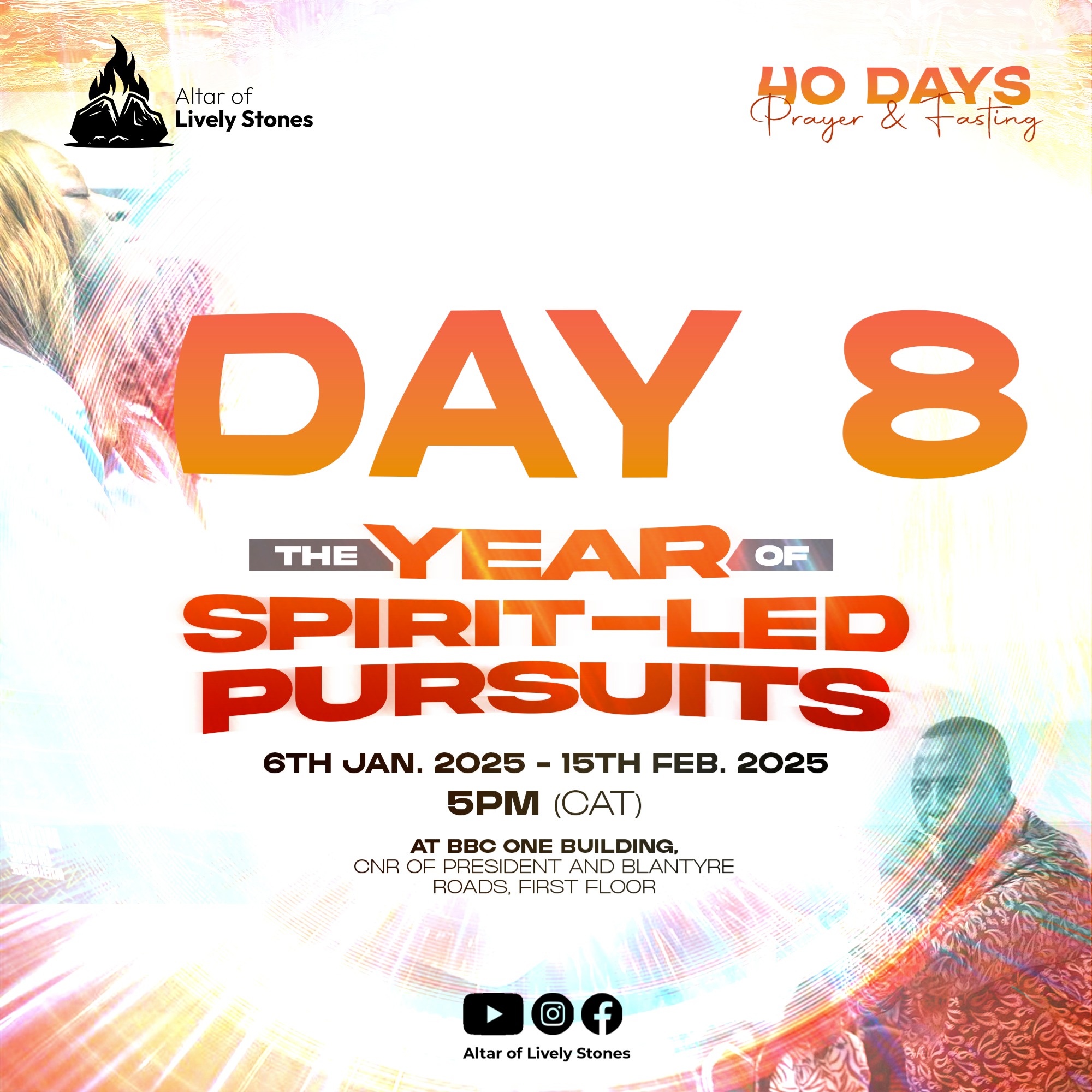 Day 8 - Spirit-Led Pursuits Prayer and Fasting