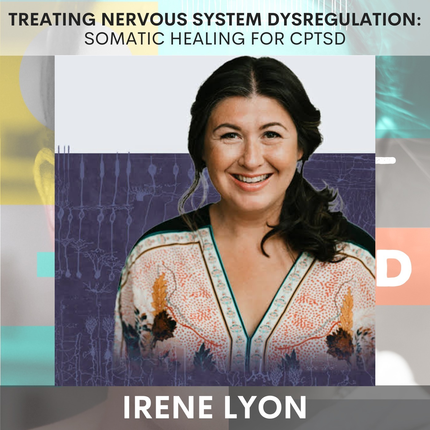 Treating Nervous System Dysregulation: Somatic Healing for CPTSD w/ Irene Lyon — Adult Child cover