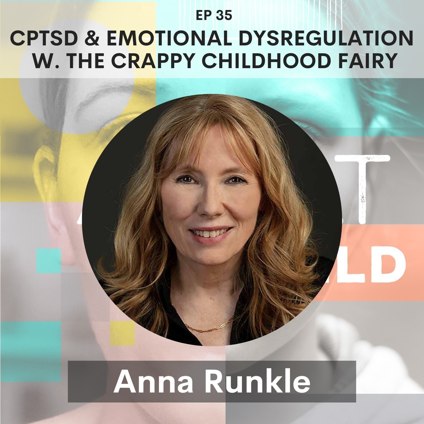 Best of Adult Child: CPTSD & Emotional Dysregulation w/ The Crappy Childhood Fairy