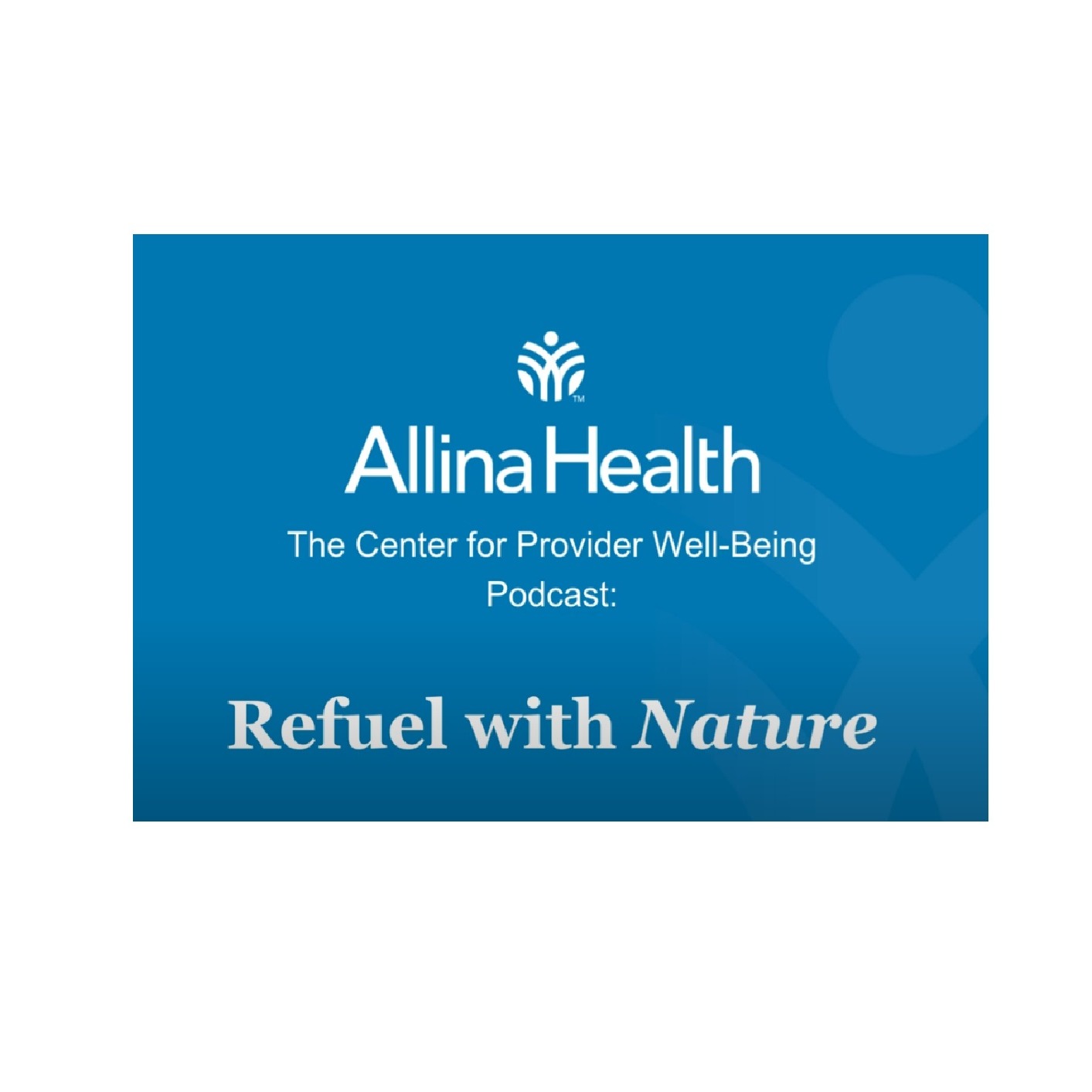Episode 10: Refuel with Nature episode artwork