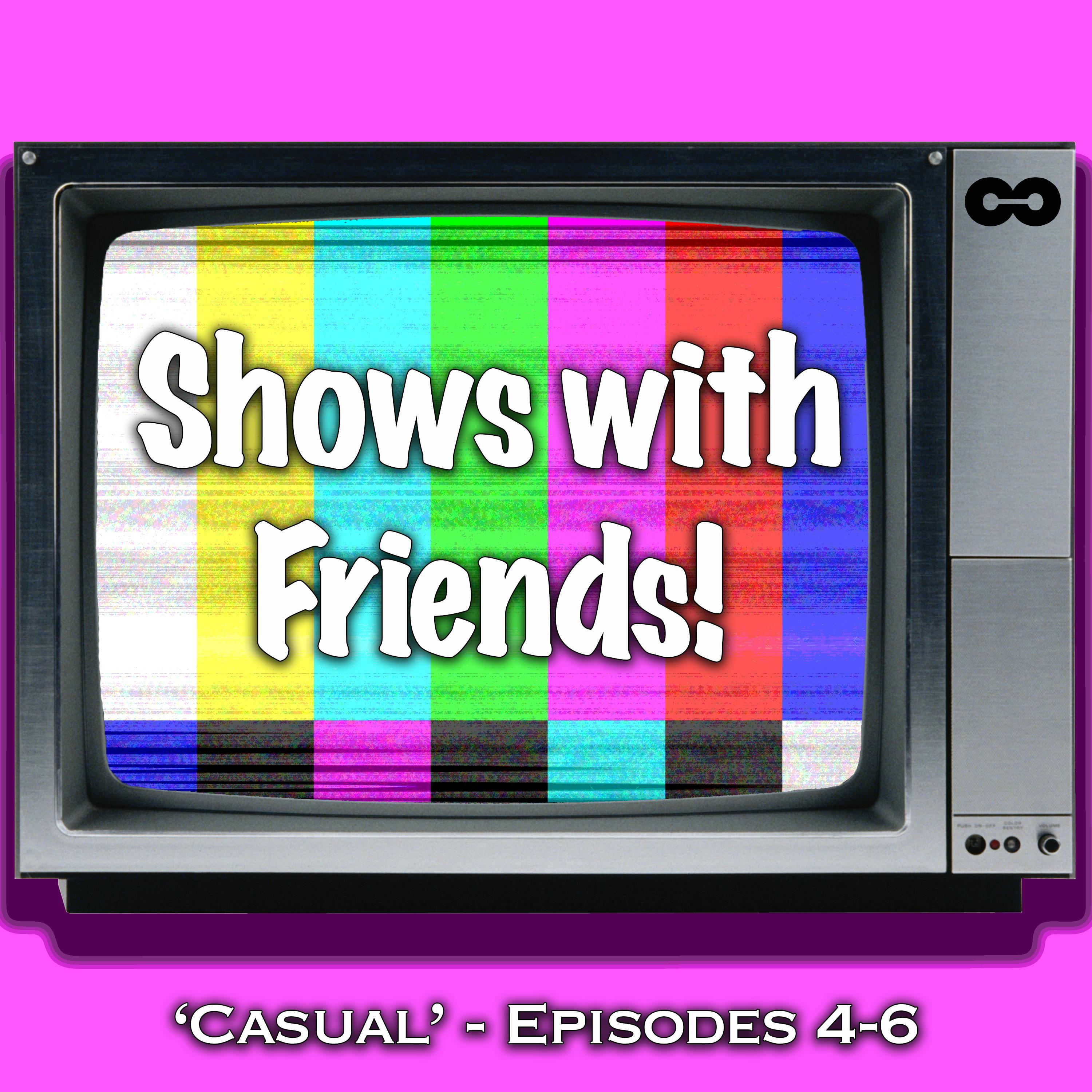 003: 'Casual' - Episodes 4-6 episode artwork