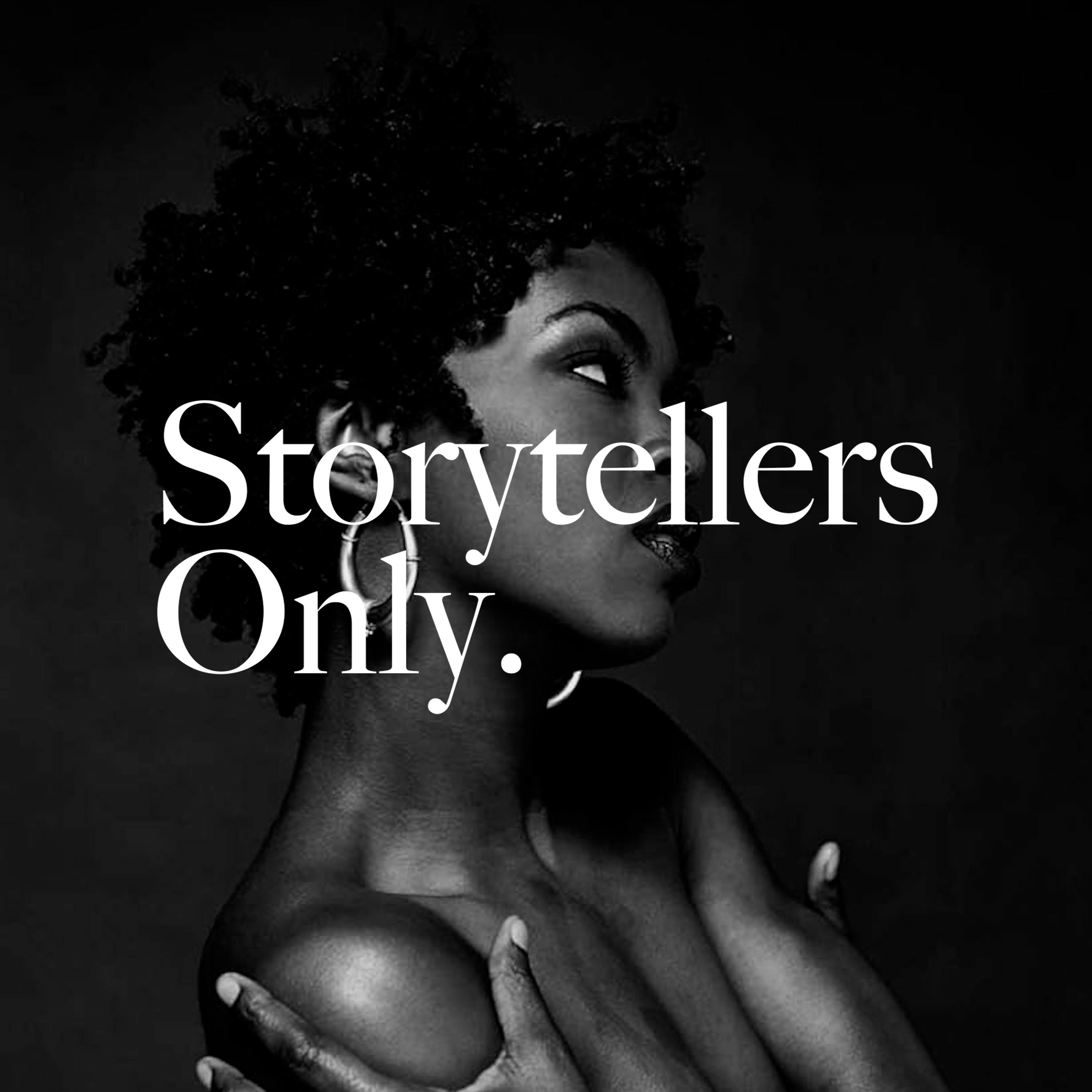 Storytellers Only