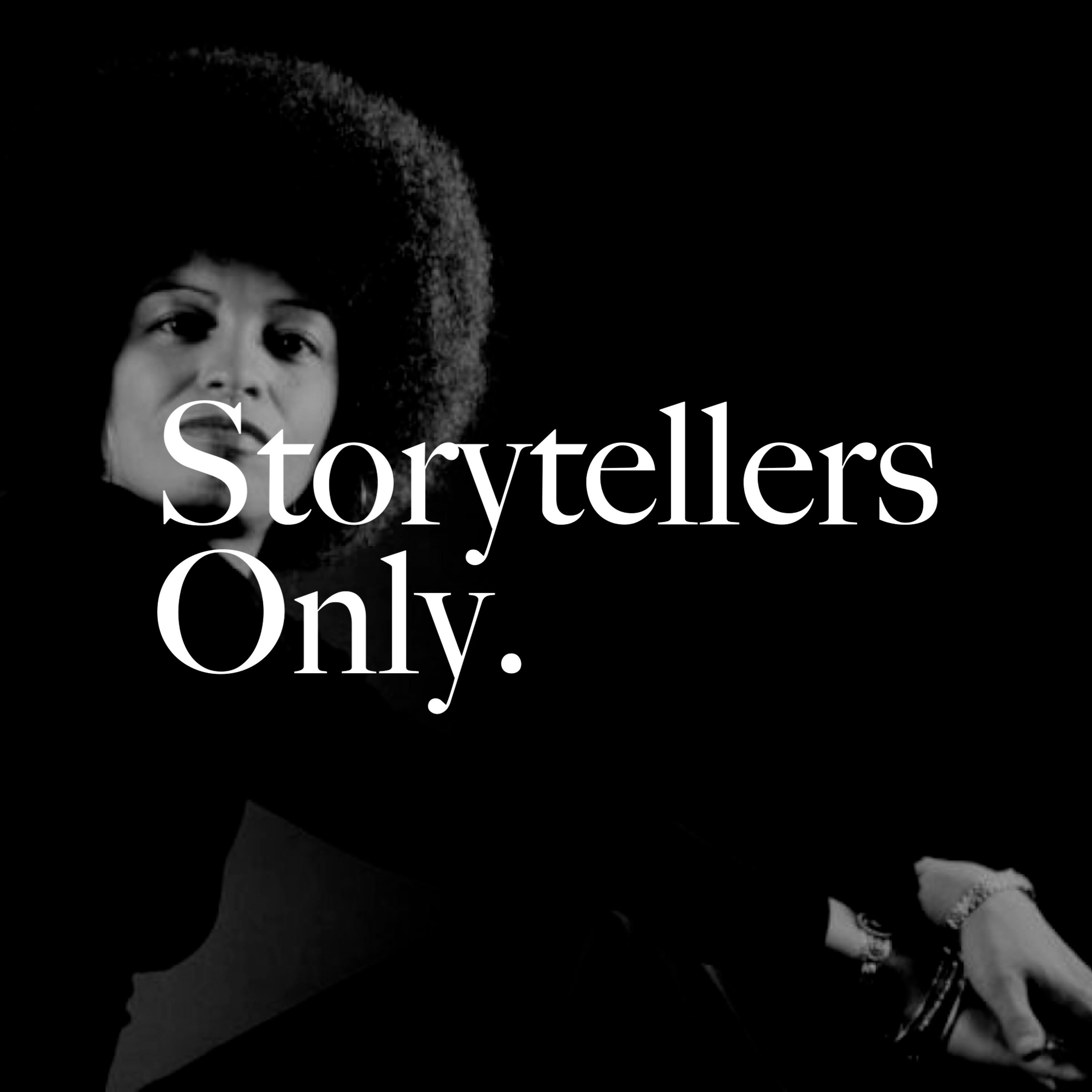 Storytellers Only