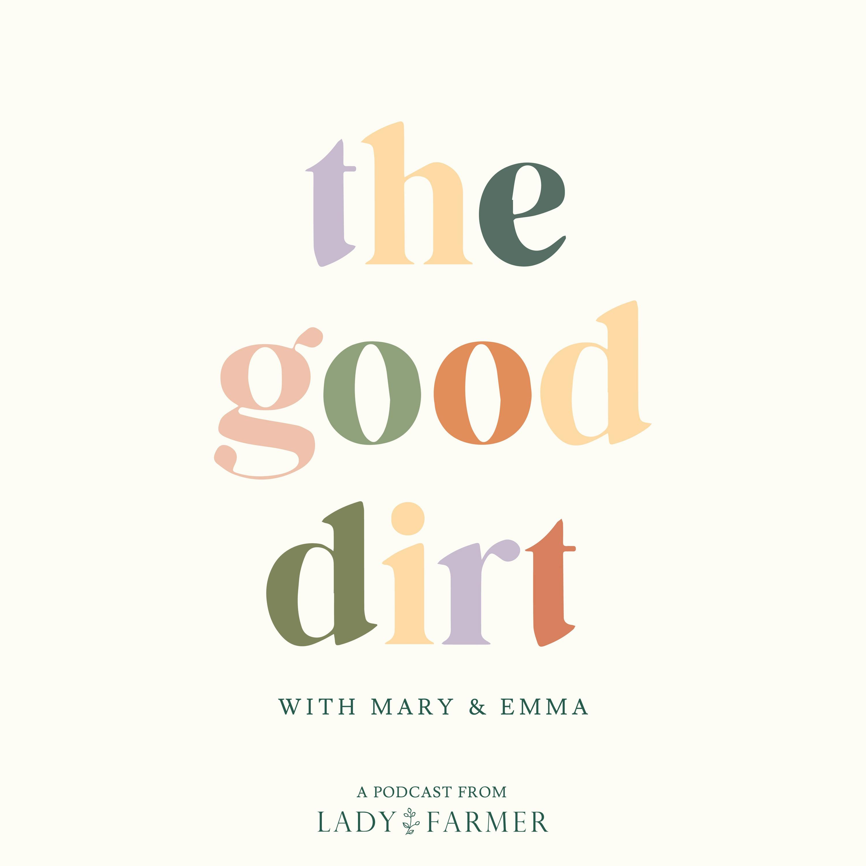 The Good Dirt: Sustainability Explained