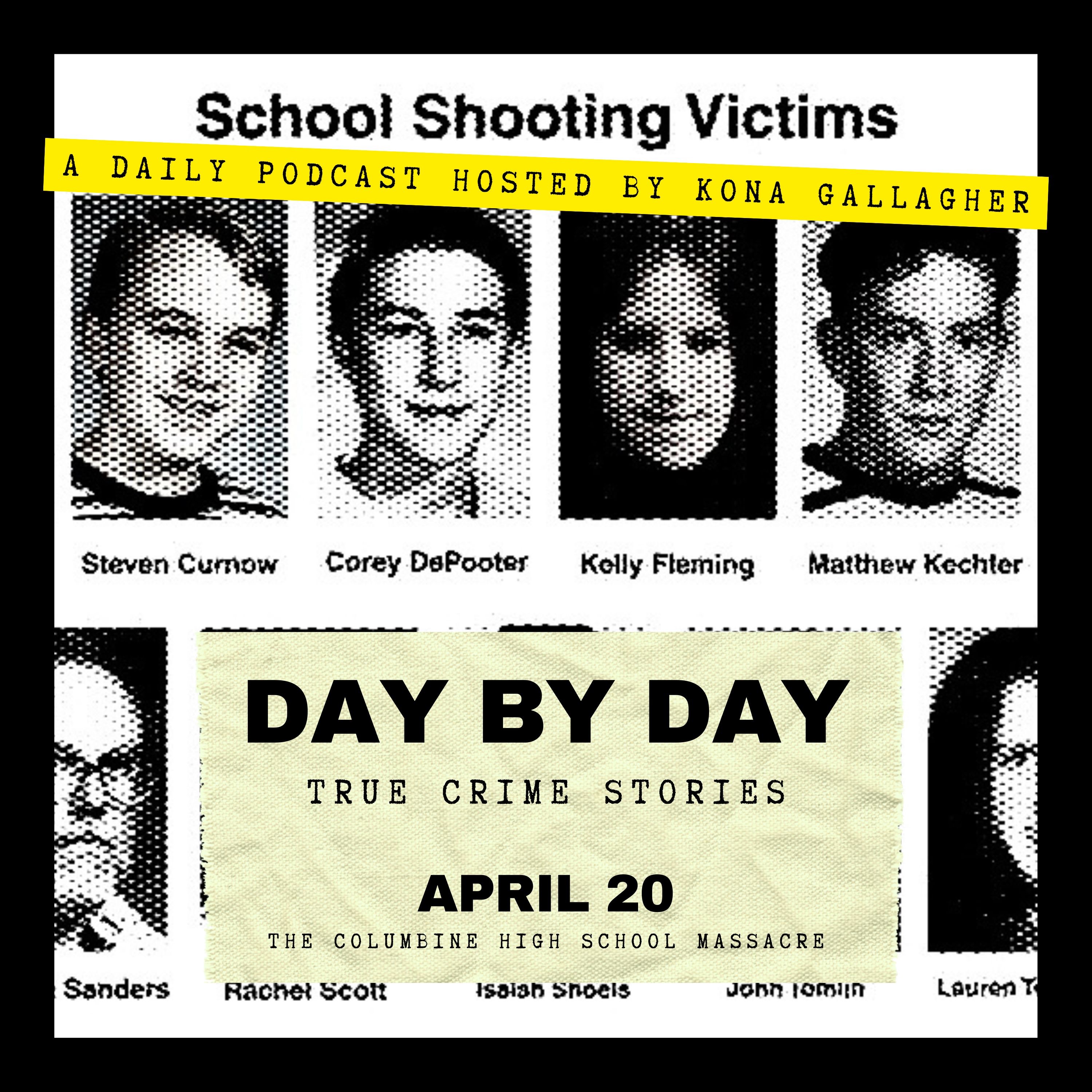April 20 – The Columbine High School Massacre