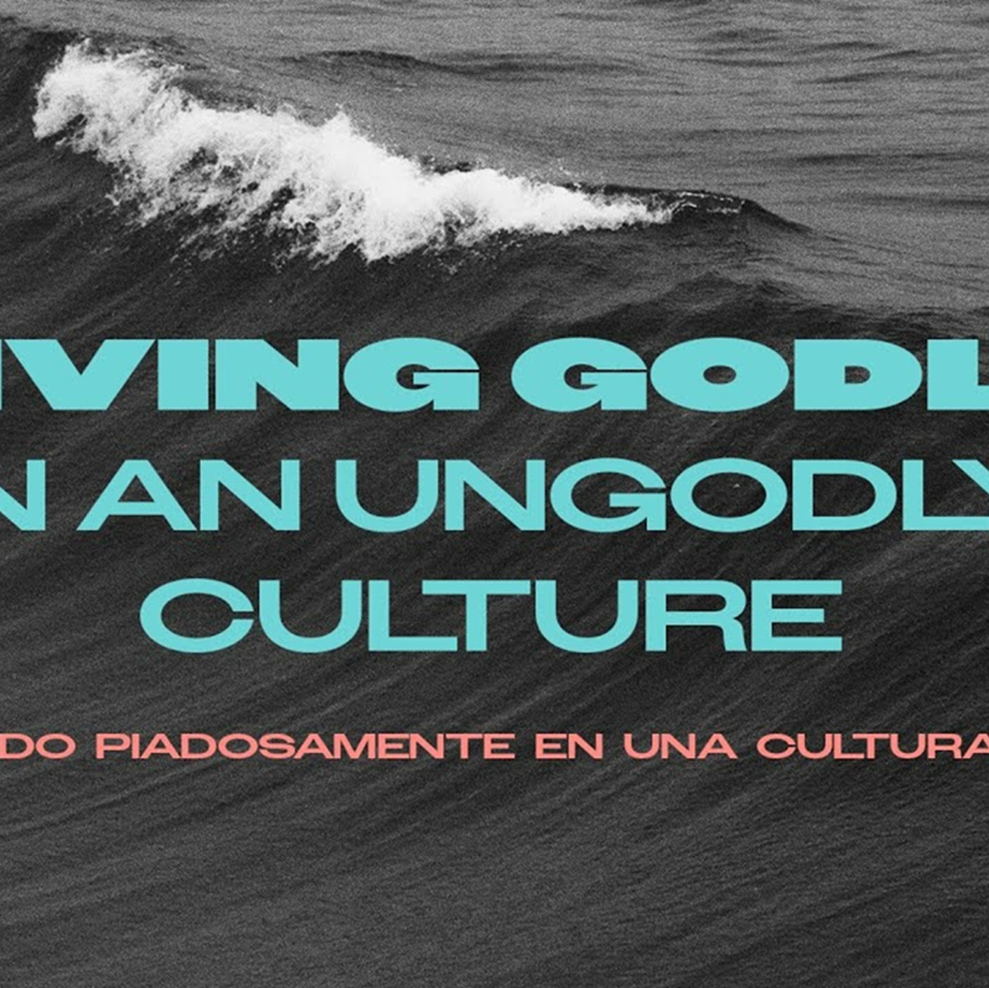 Viviendo piadosamente en una cultura impía episode artwork