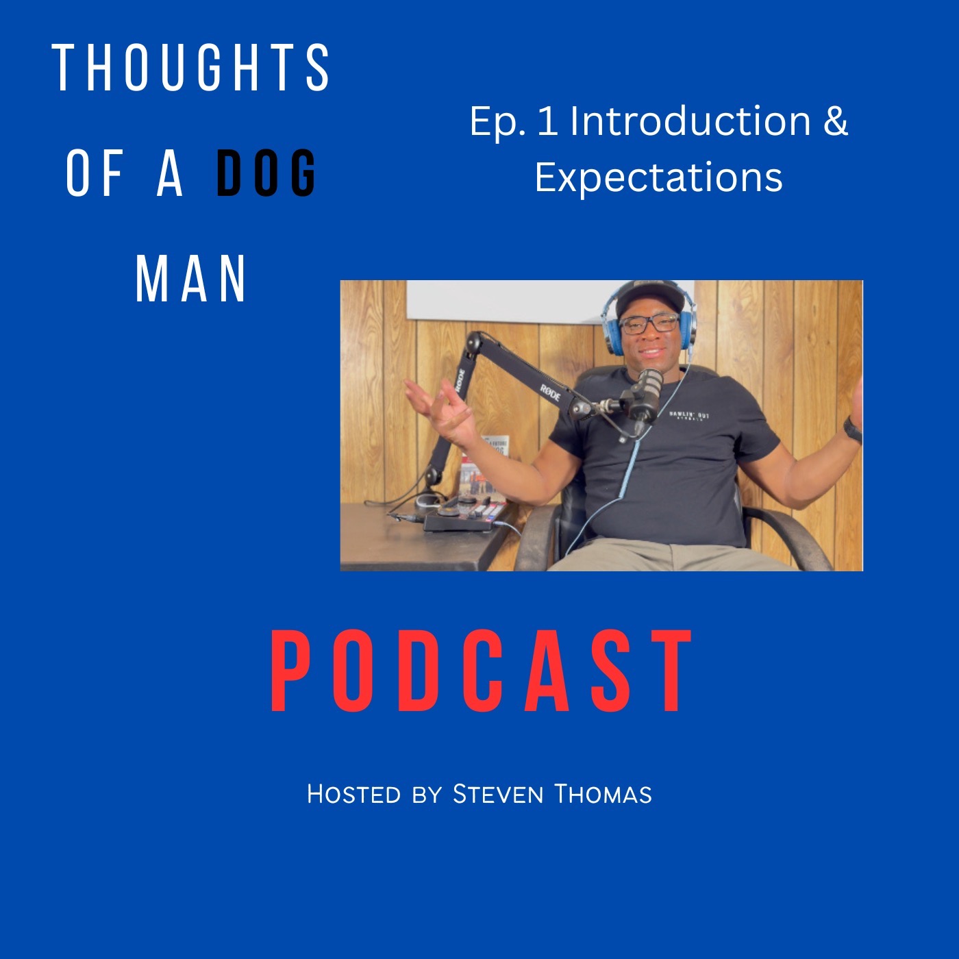 Episode 1: Podcast Expectations and Welcoming