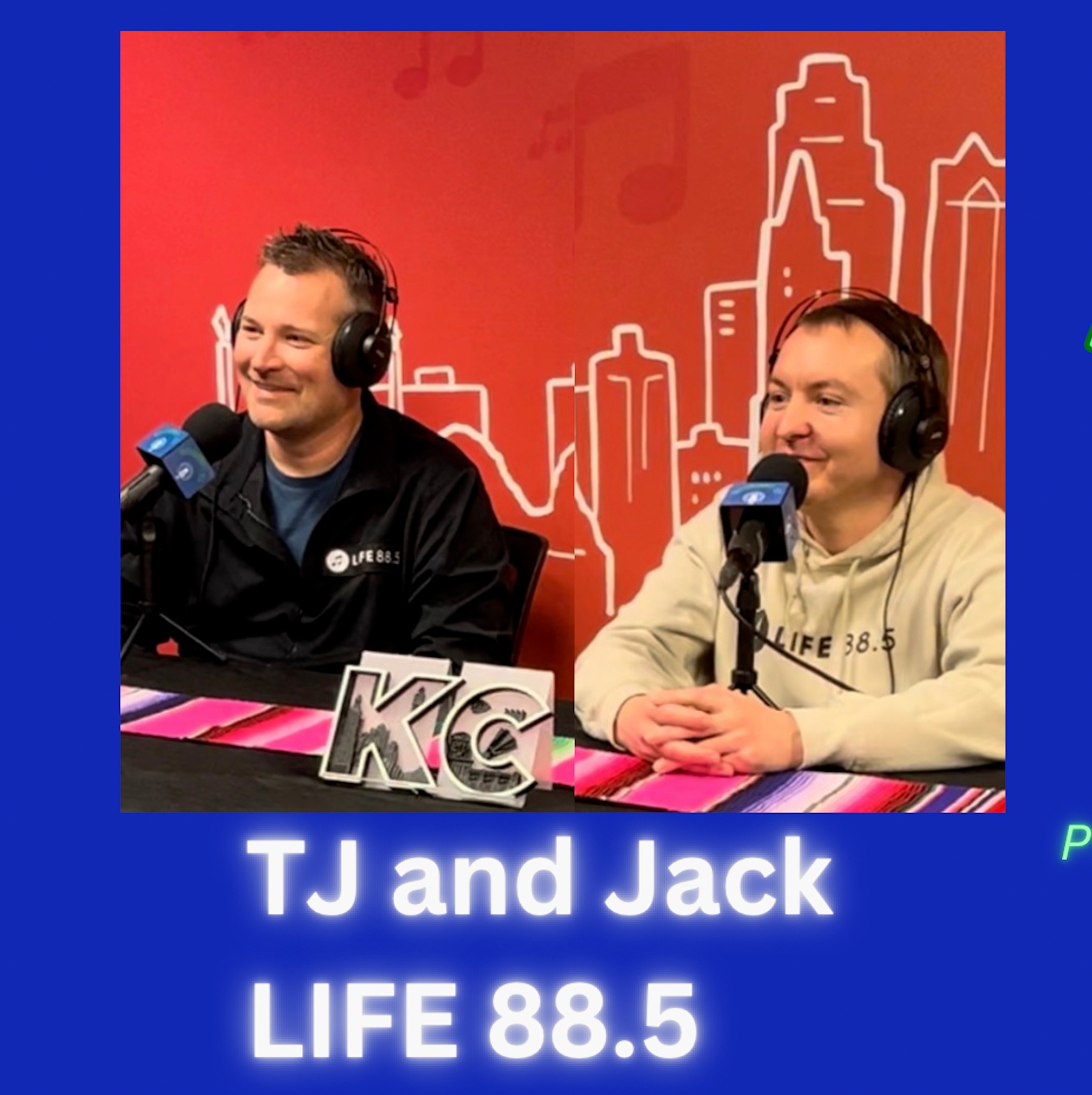 Ep43 - TJ & Jack | Life 88.5 | KC Christian Radio