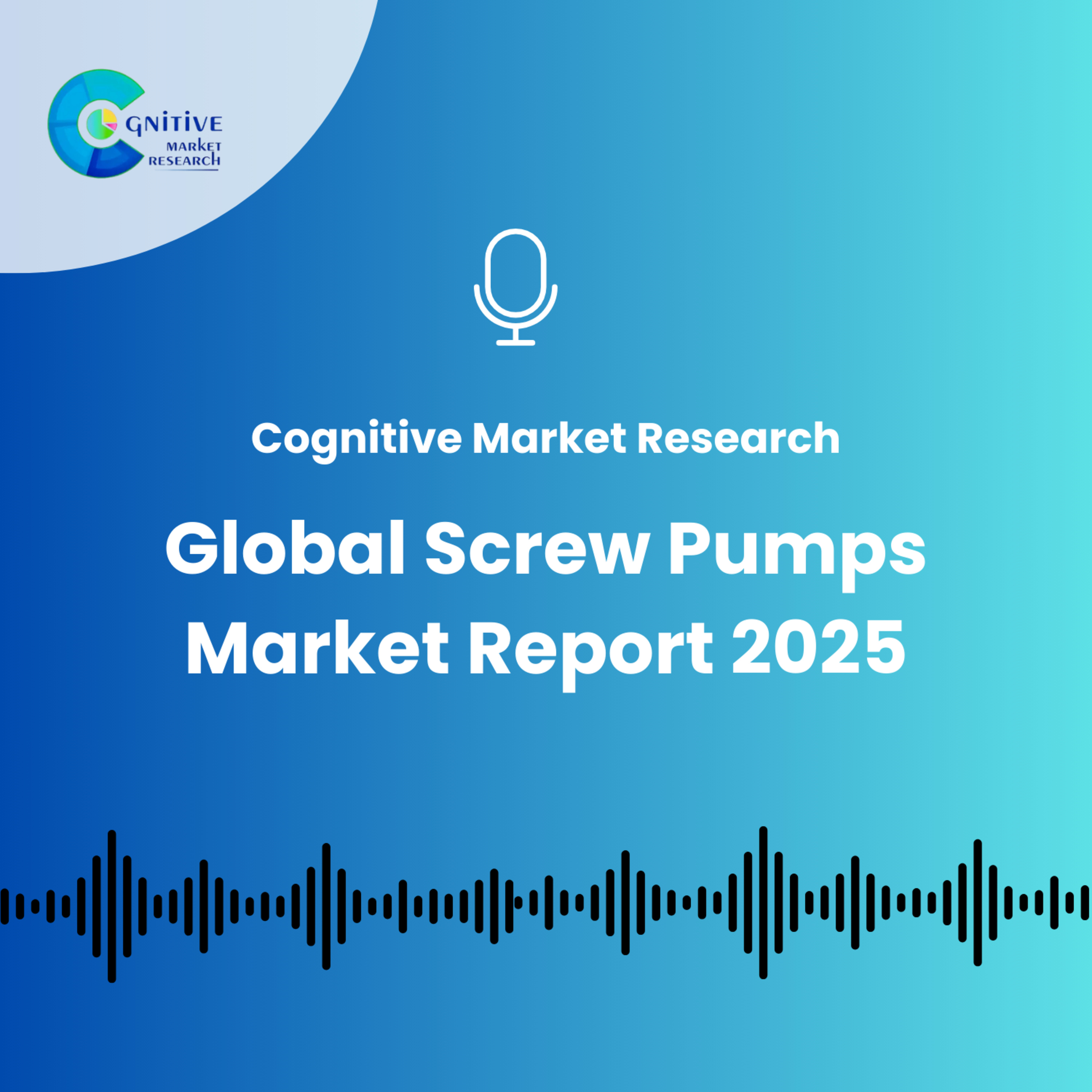 Global Screw Pumps Market Report 2025. episode artwork