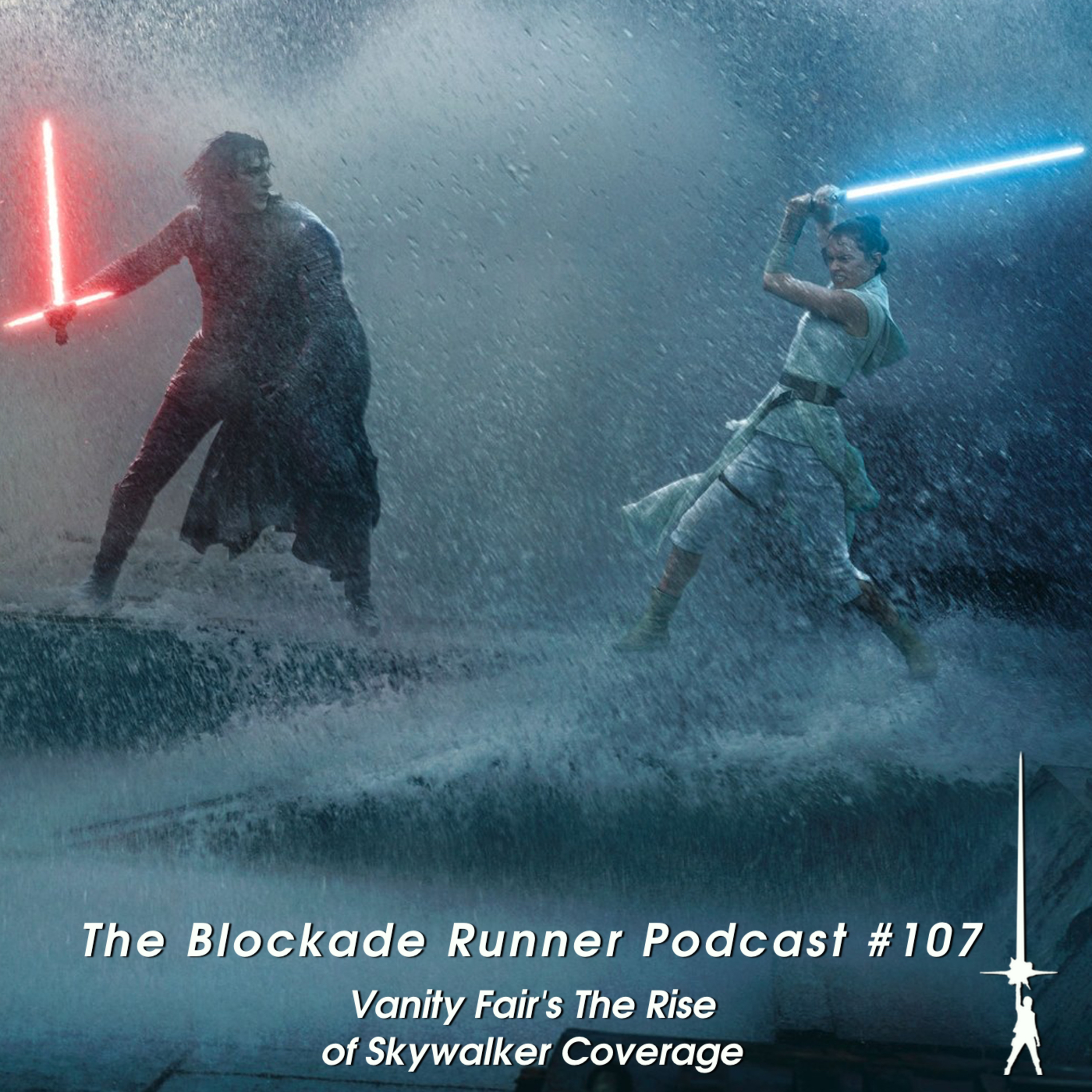 Vanity Fair's The Rise of Skywalker Coverage - The Blockade Runner Podcast #107 episode artwork